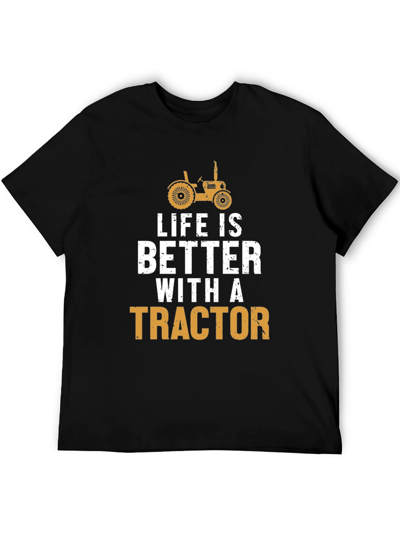 Life is Better with a Tractor Graphic T-Shirt