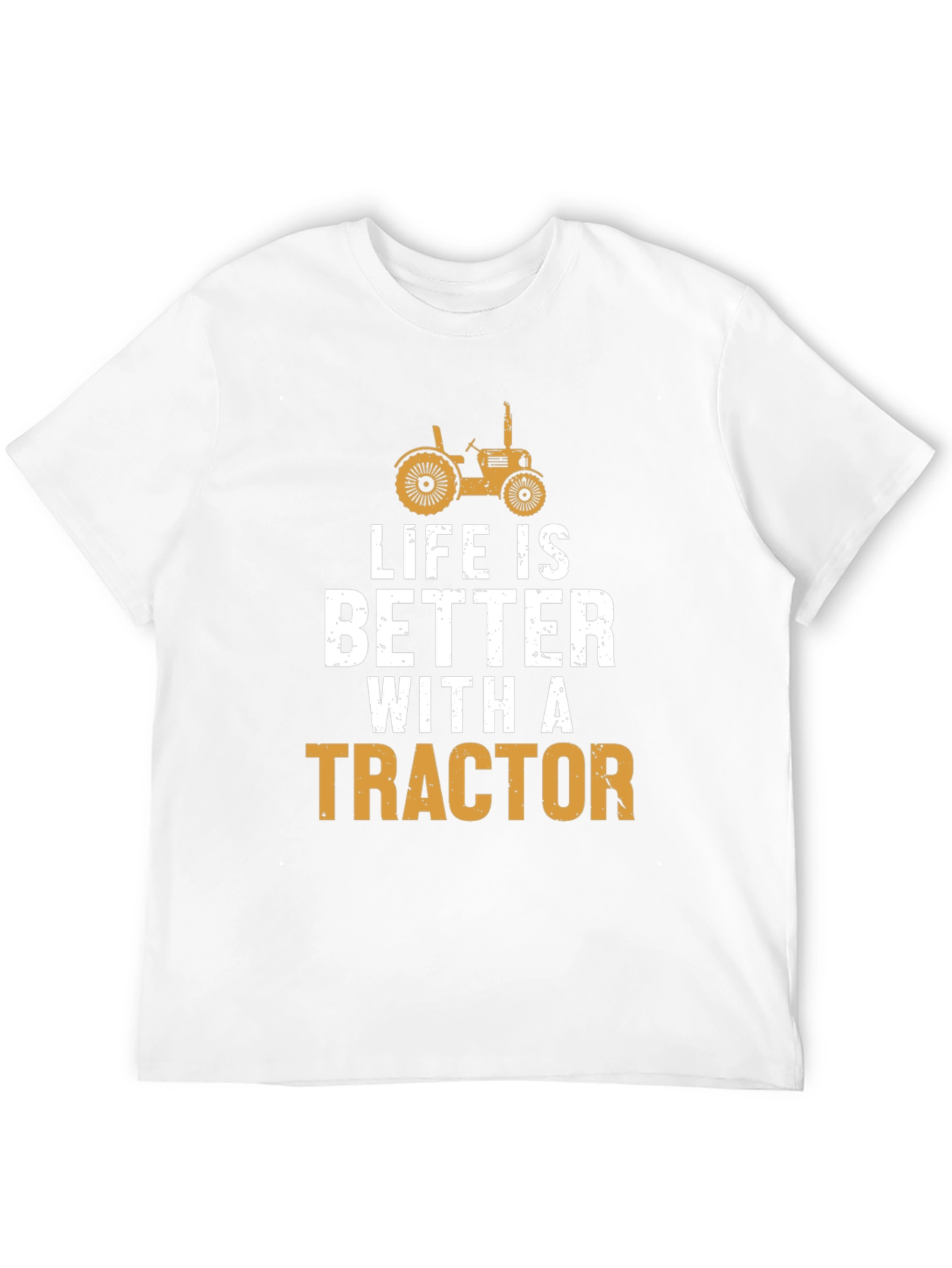Life is Better with a Tractor Graphic T-Shirt