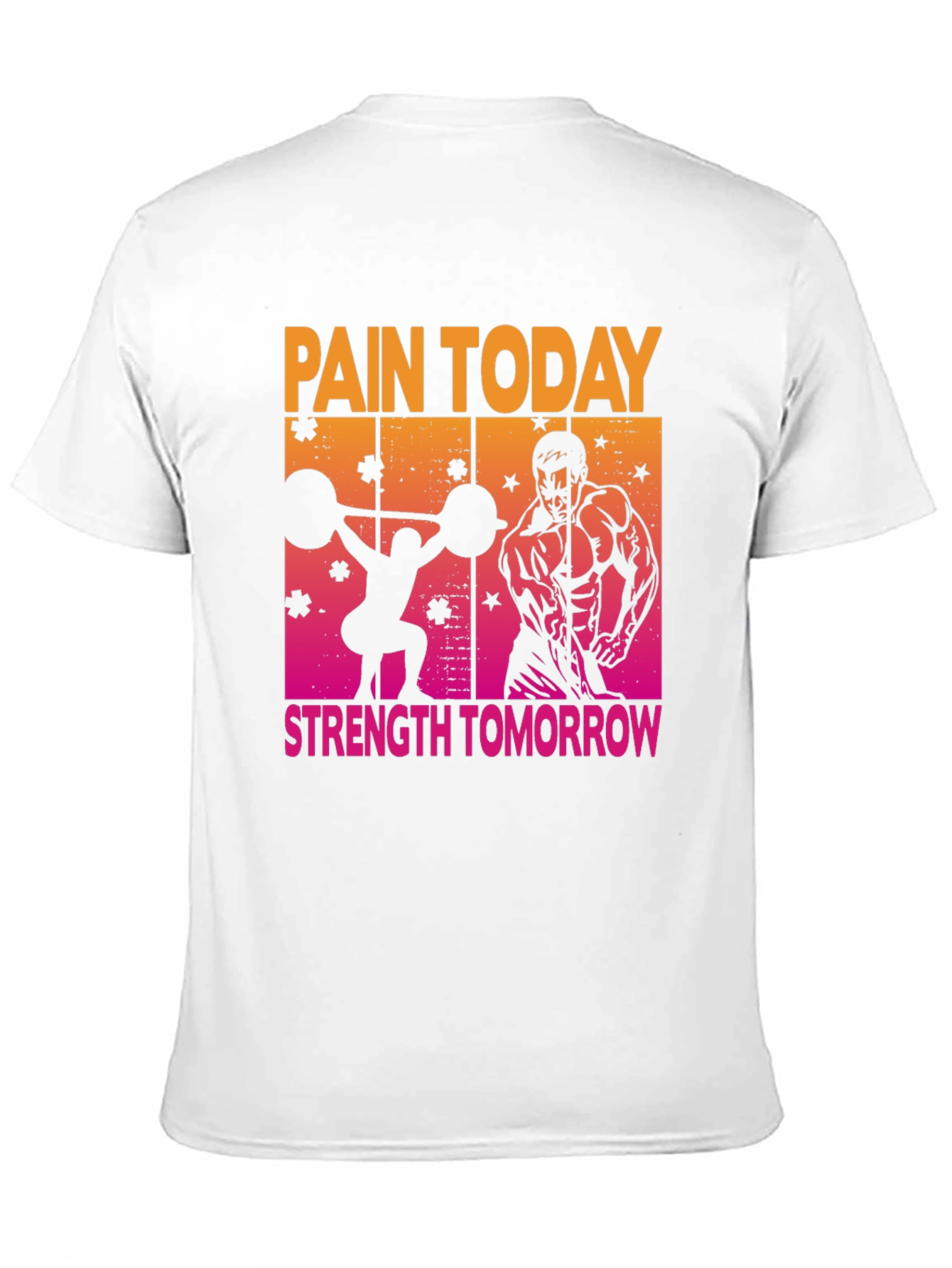 Pain Today Strength Tomorrow Gym T-Shirt