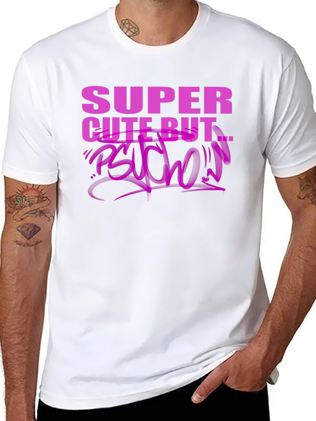 Super Cute But Psycho T-Shirt - Edgy Graphic Tee