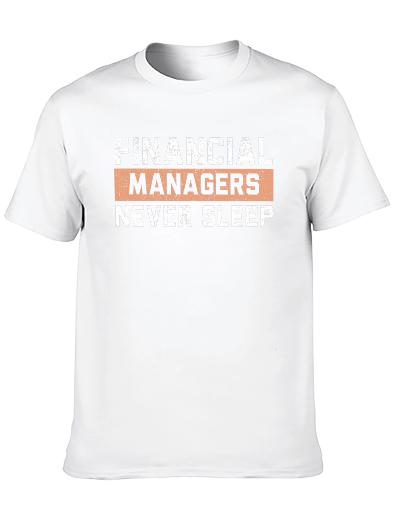 Financial Managers Never Sleep Graphic Tee