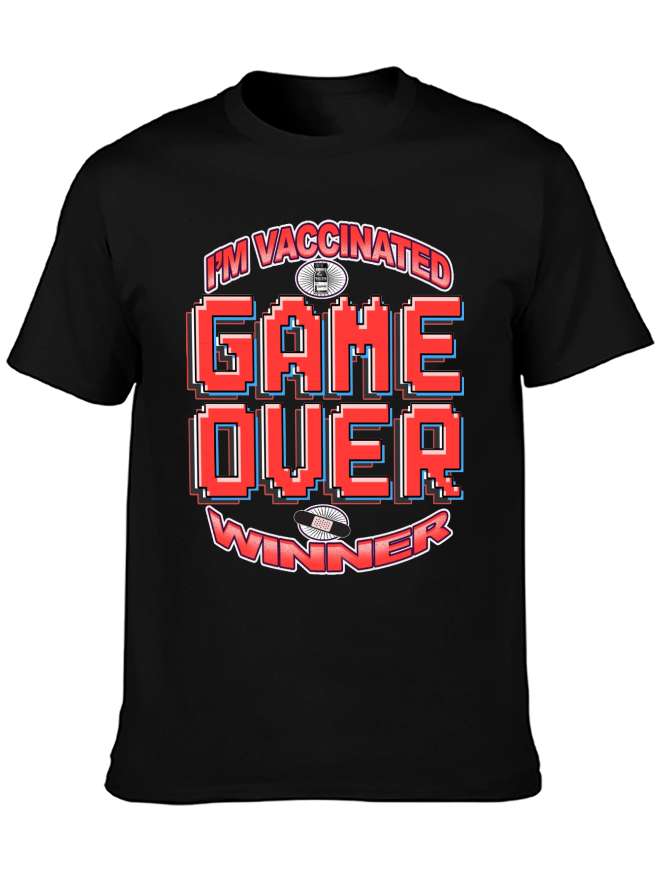 Im Vaccinated Game Over Winner T-Shirt
