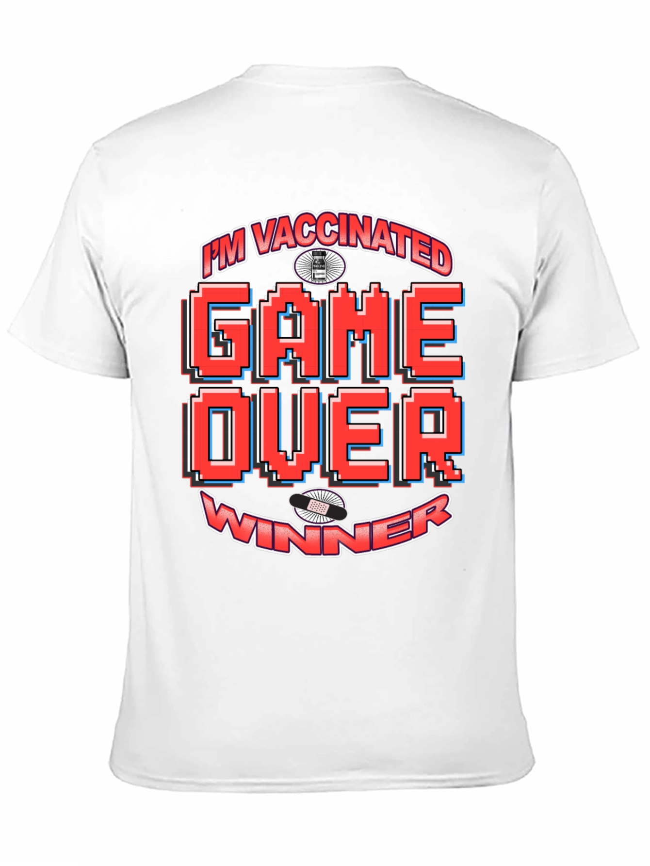 Im Vaccinated Game Over Winner T-Shirt