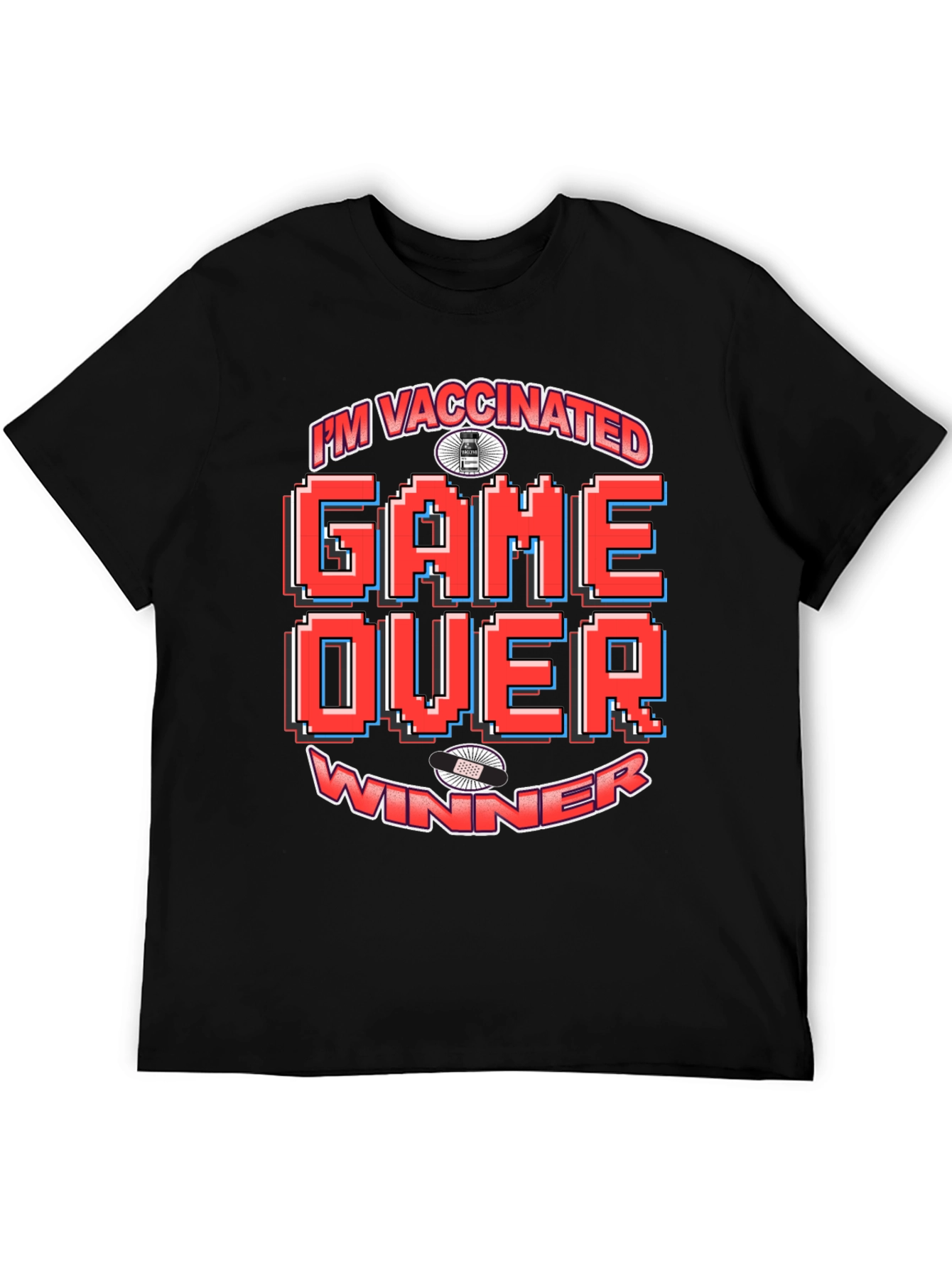 Im Vaccinated Game Over Winner T-Shirt
