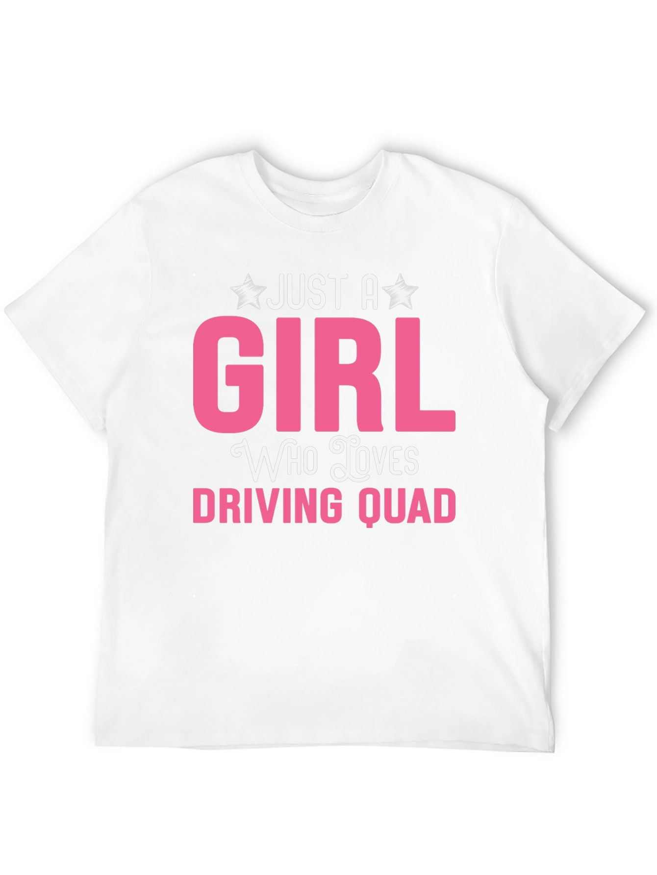 Just A Girl Who Loves Driving Quad T-Shirt