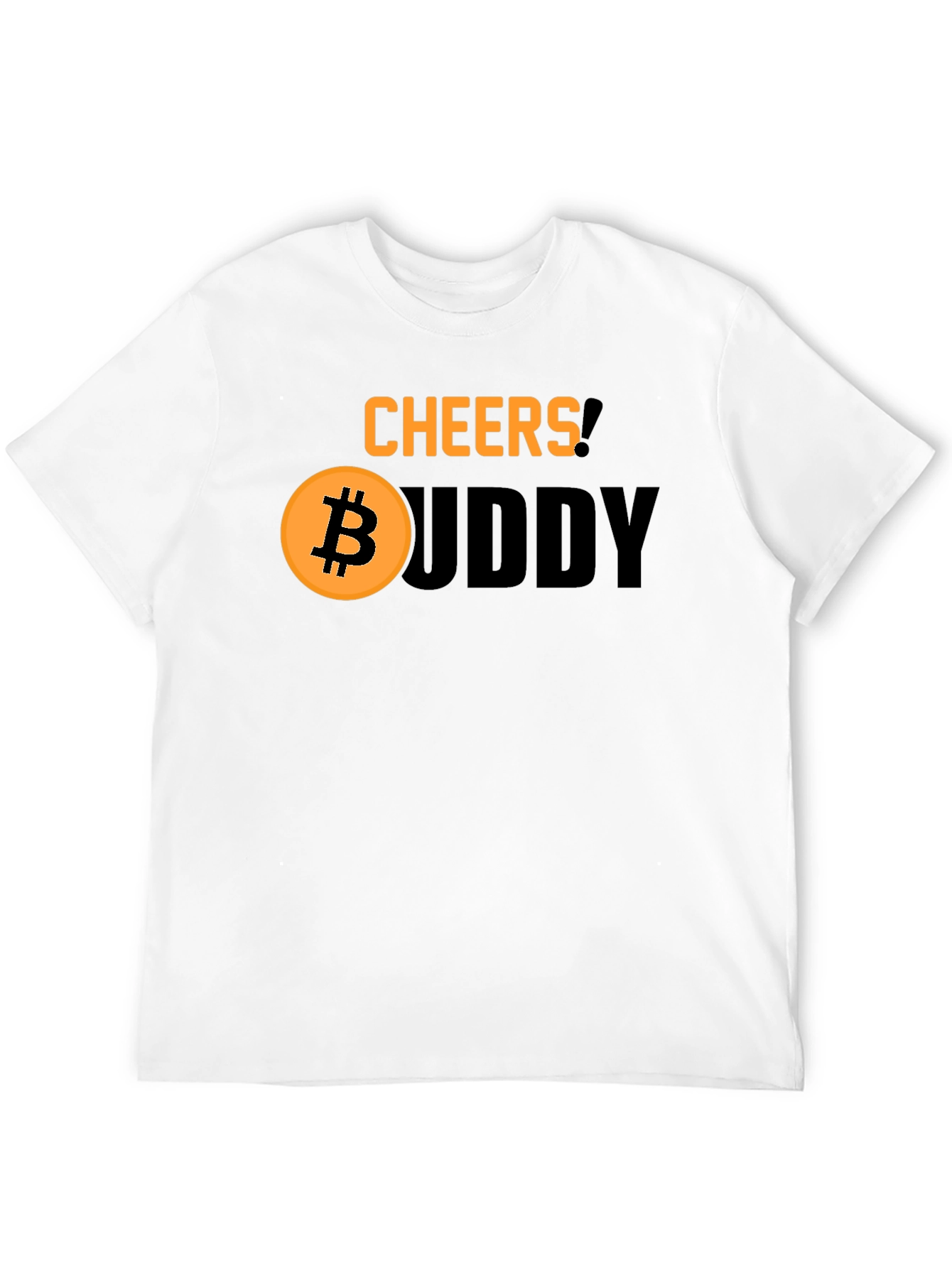 Cheers Buddy Bitcoin Crypto T-Shirt