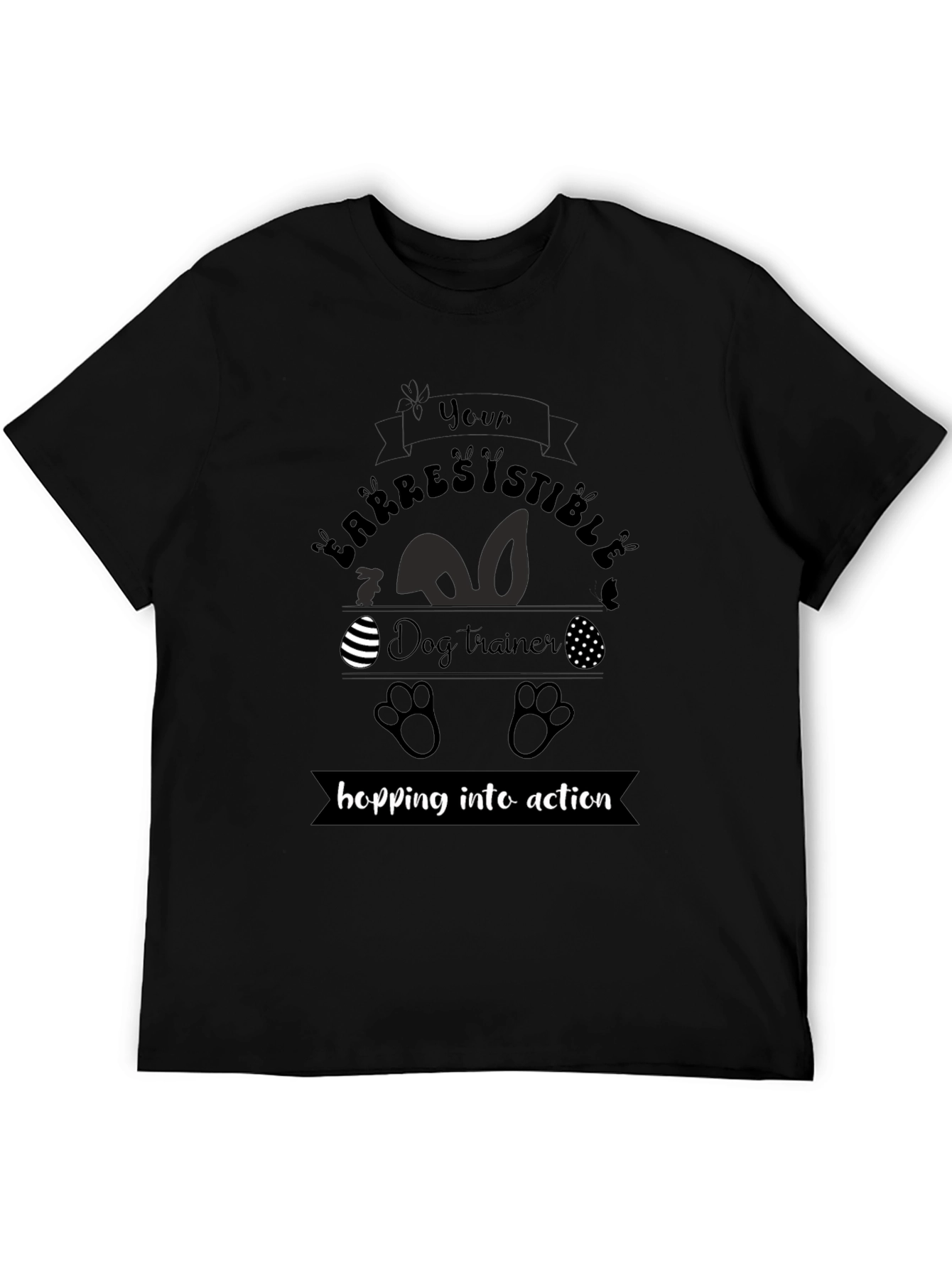 Irresistible Dog Trainer Easter T-Shirt