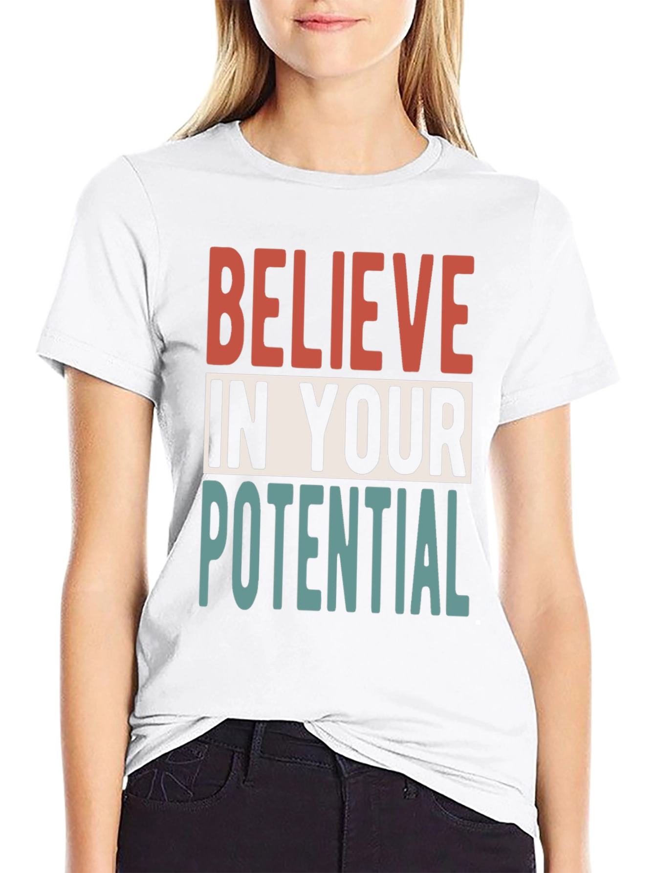 Believe In Your Potential T-Shirt