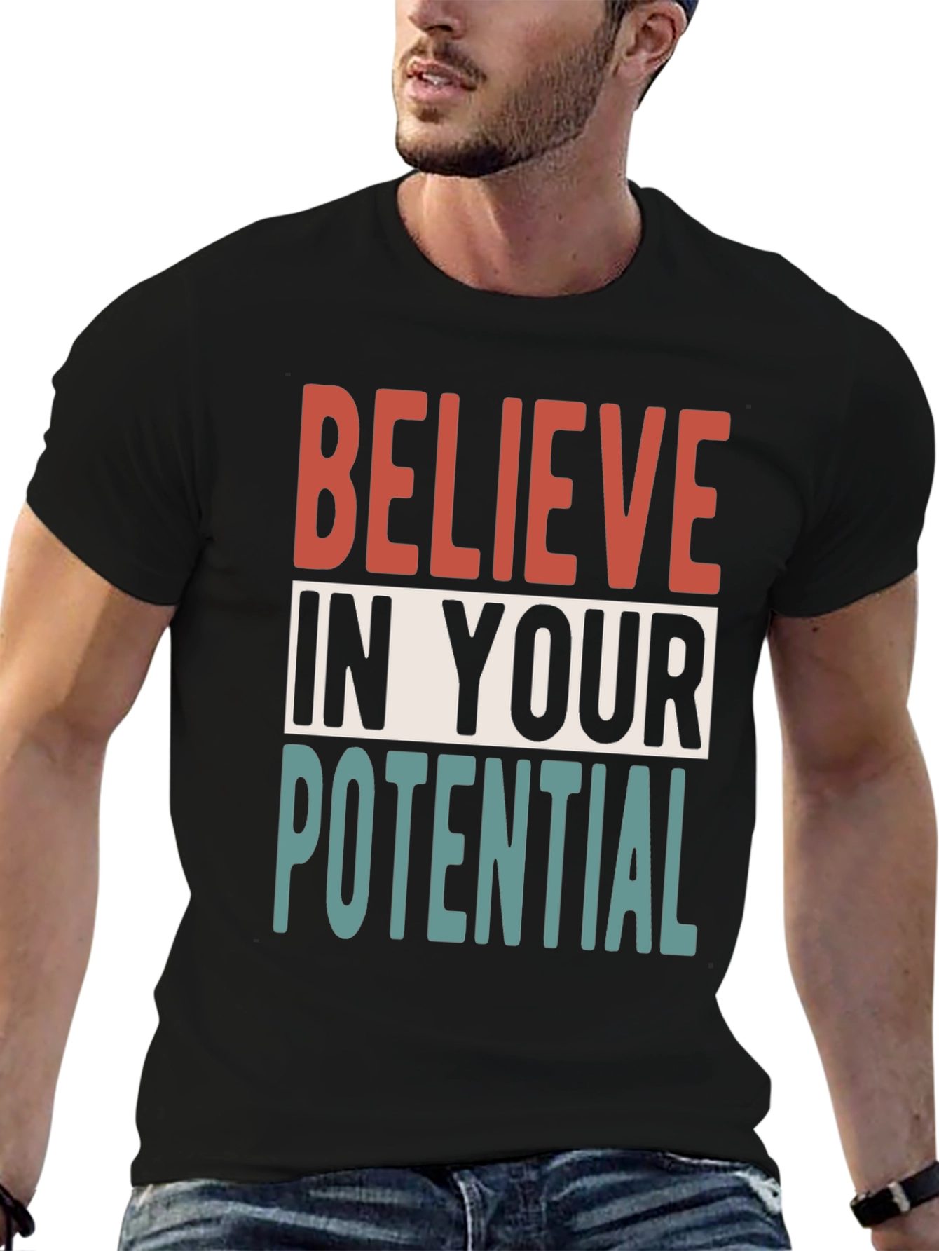Believe In Your Potential T-Shirt
