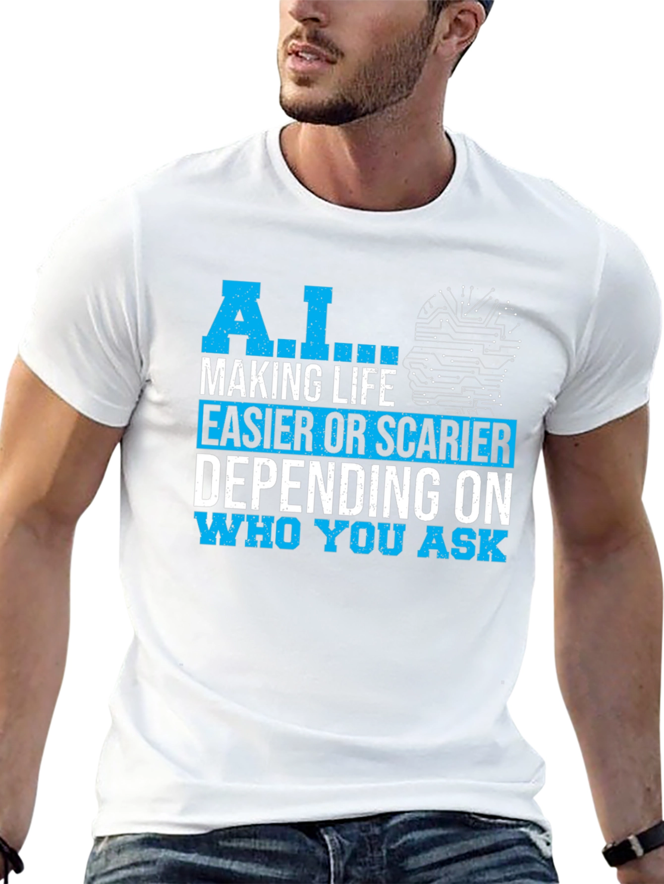 AI Making Life Easier or Scarier T-Shirt