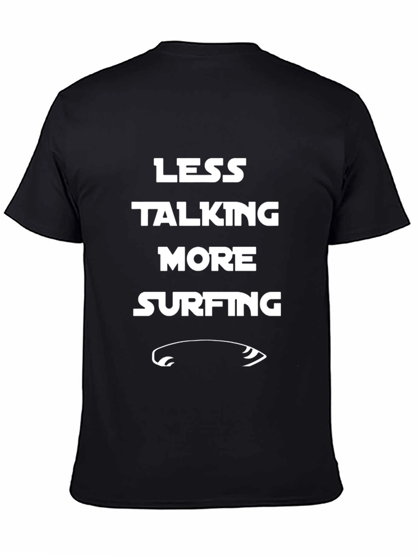 Less Talking More Surfing T-Shirt - Black