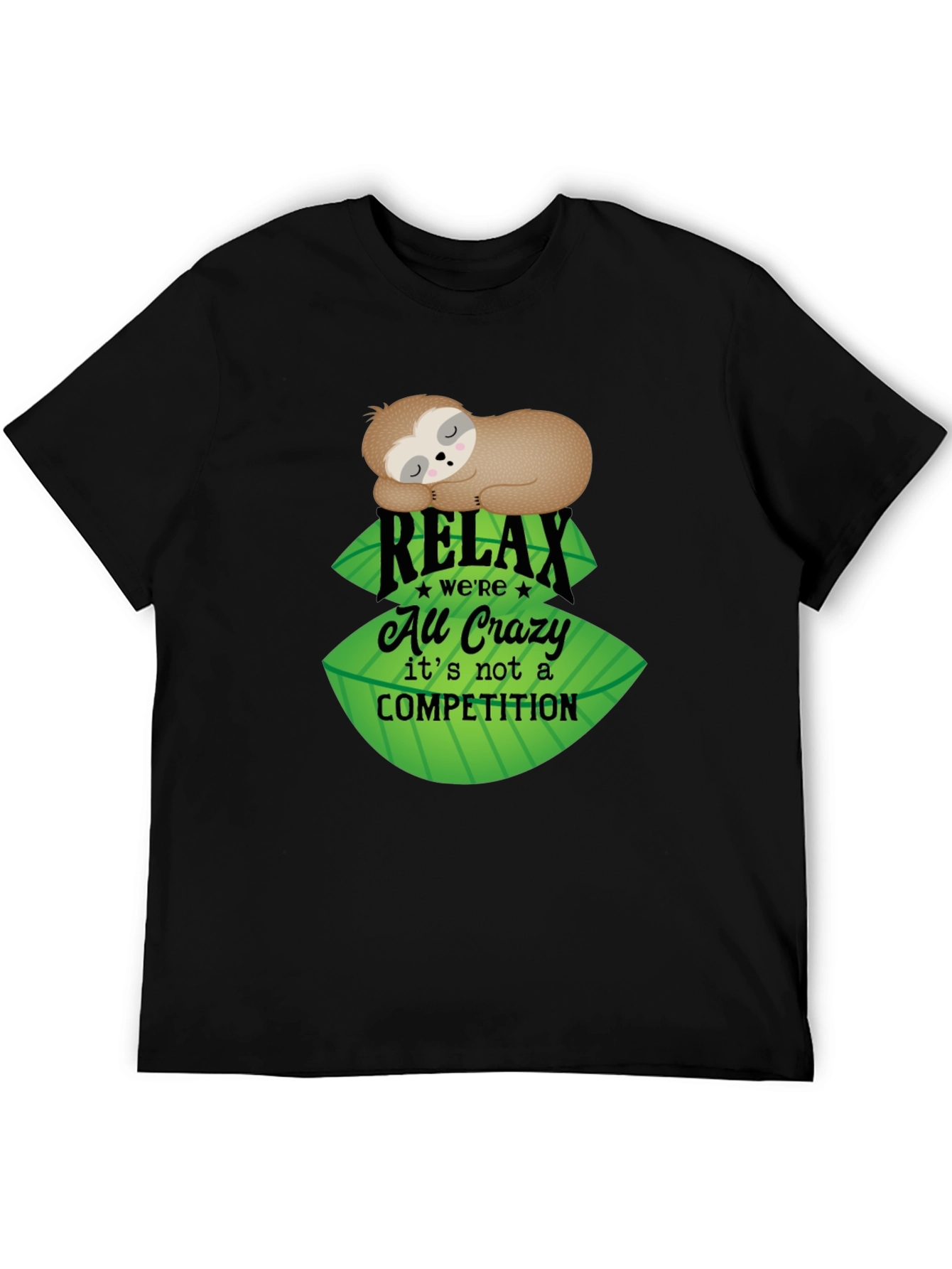 Relax Sloth Tee - No Competition