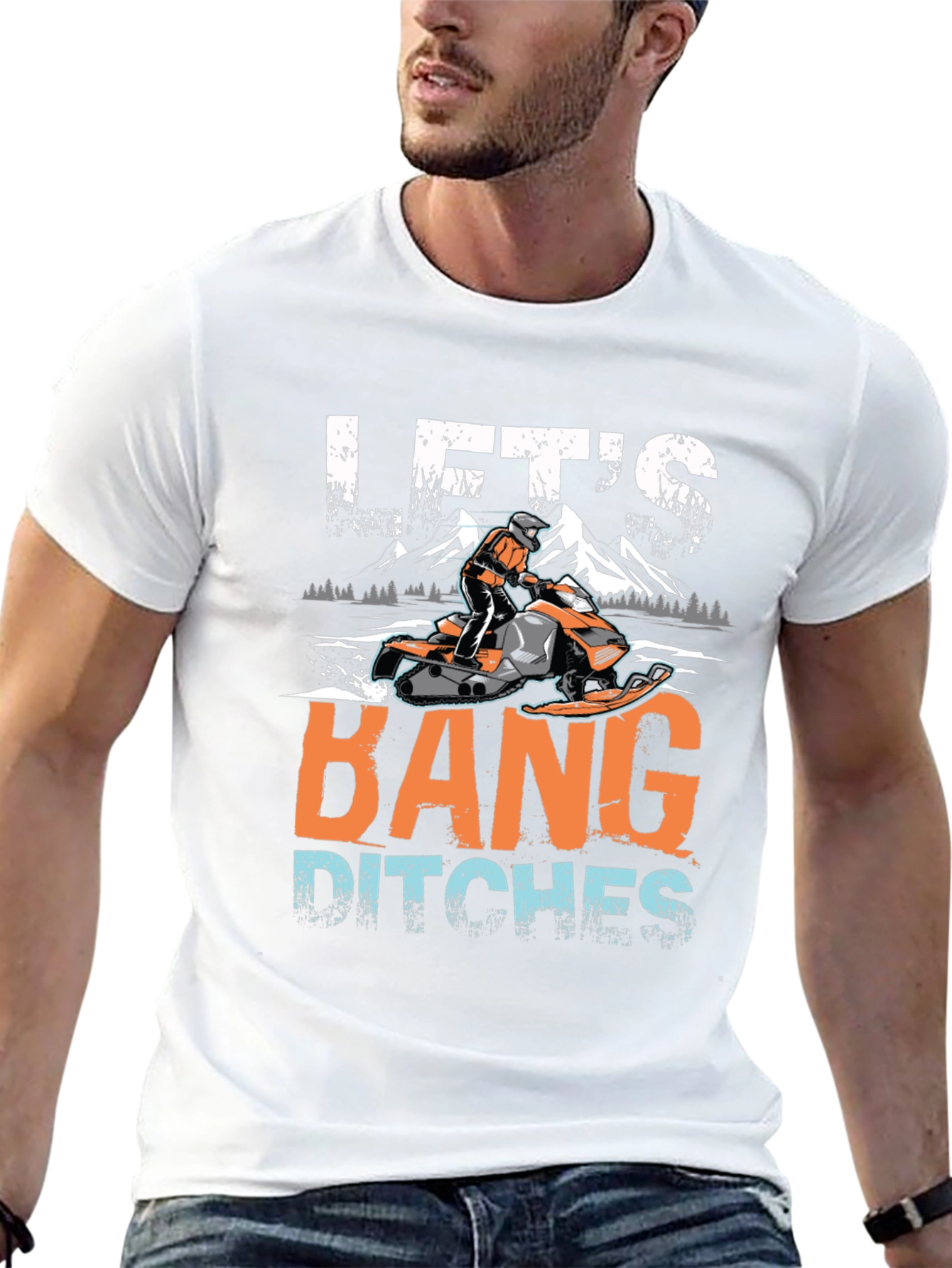 Lets Bang Ditches Snowmobile Graphic Tee