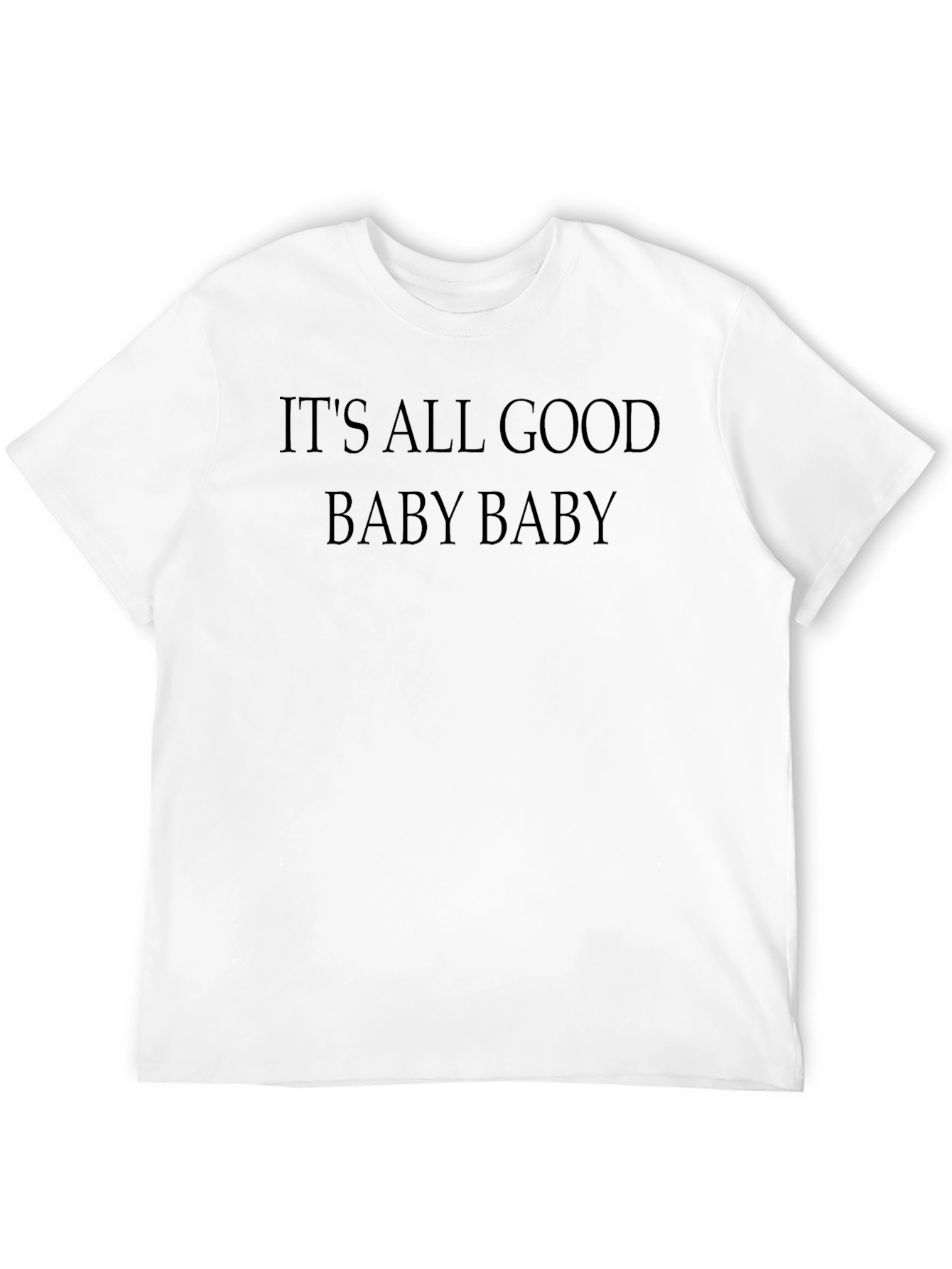 Its All Good Baby Baby Graphic T-Shirt