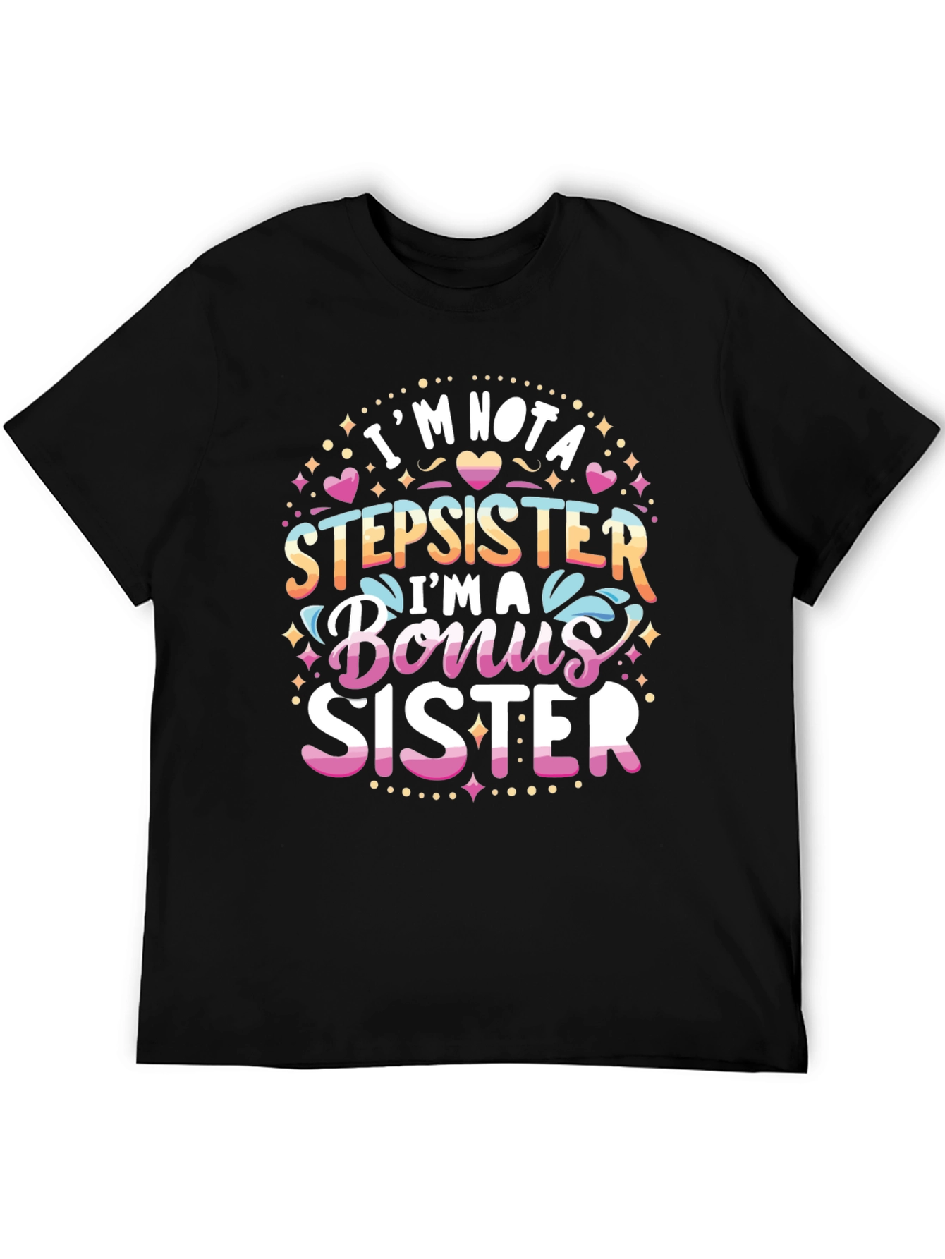 Bonus Sister Graphic T-Shirt - Perfect Gift