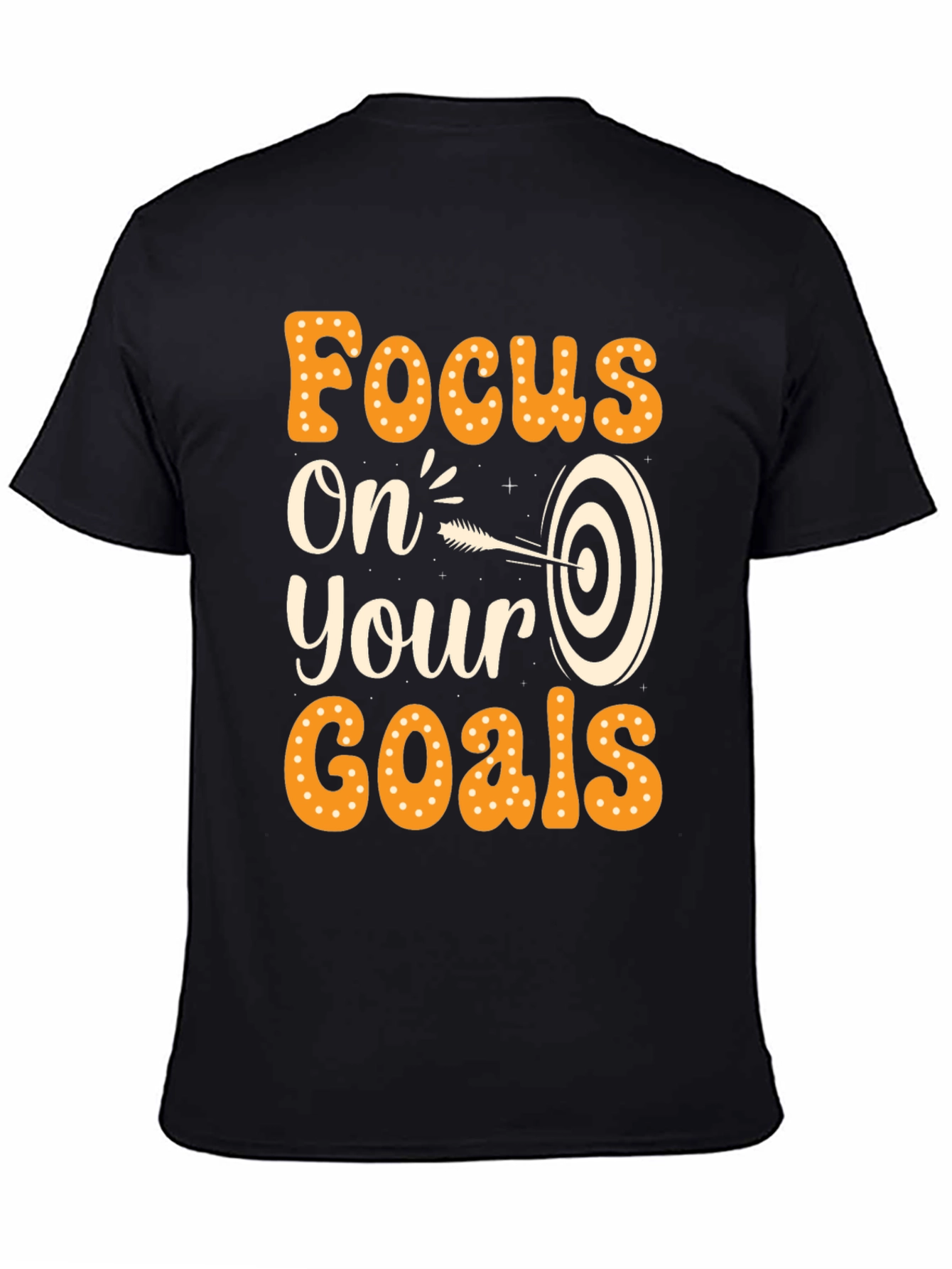 Focus On Your Goals T-Shirt
