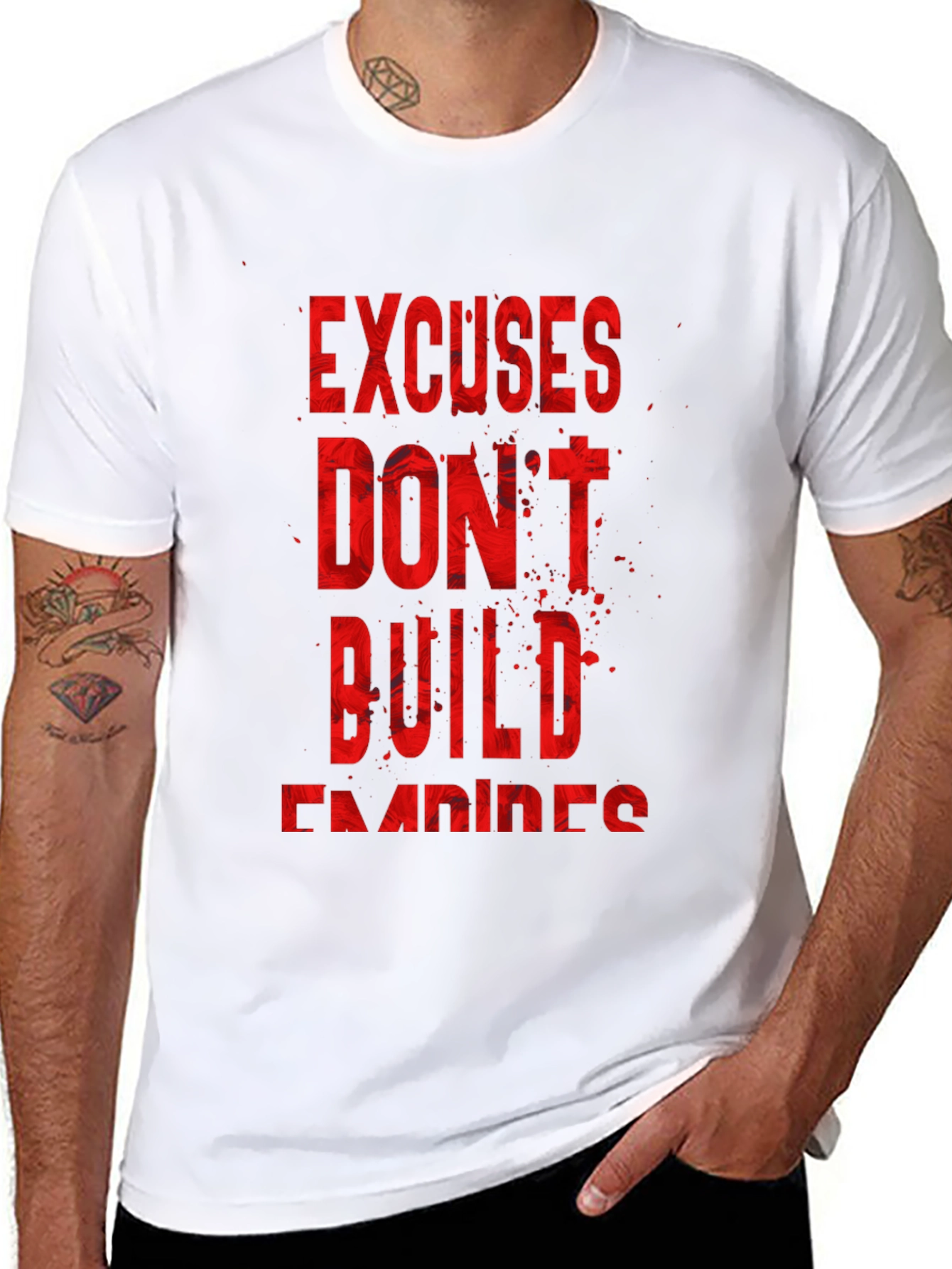 Motivational T-Shirt - Excuses Dont Build Empires