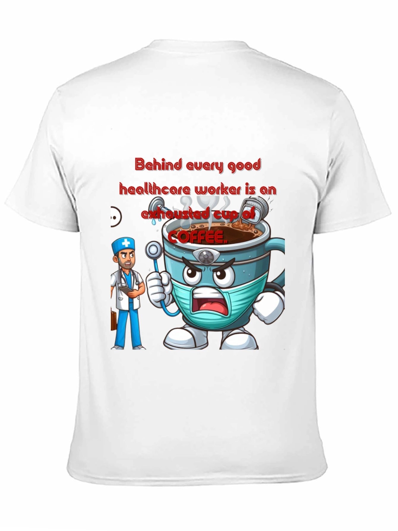 Healthcare Hero Coffee T-Shirt