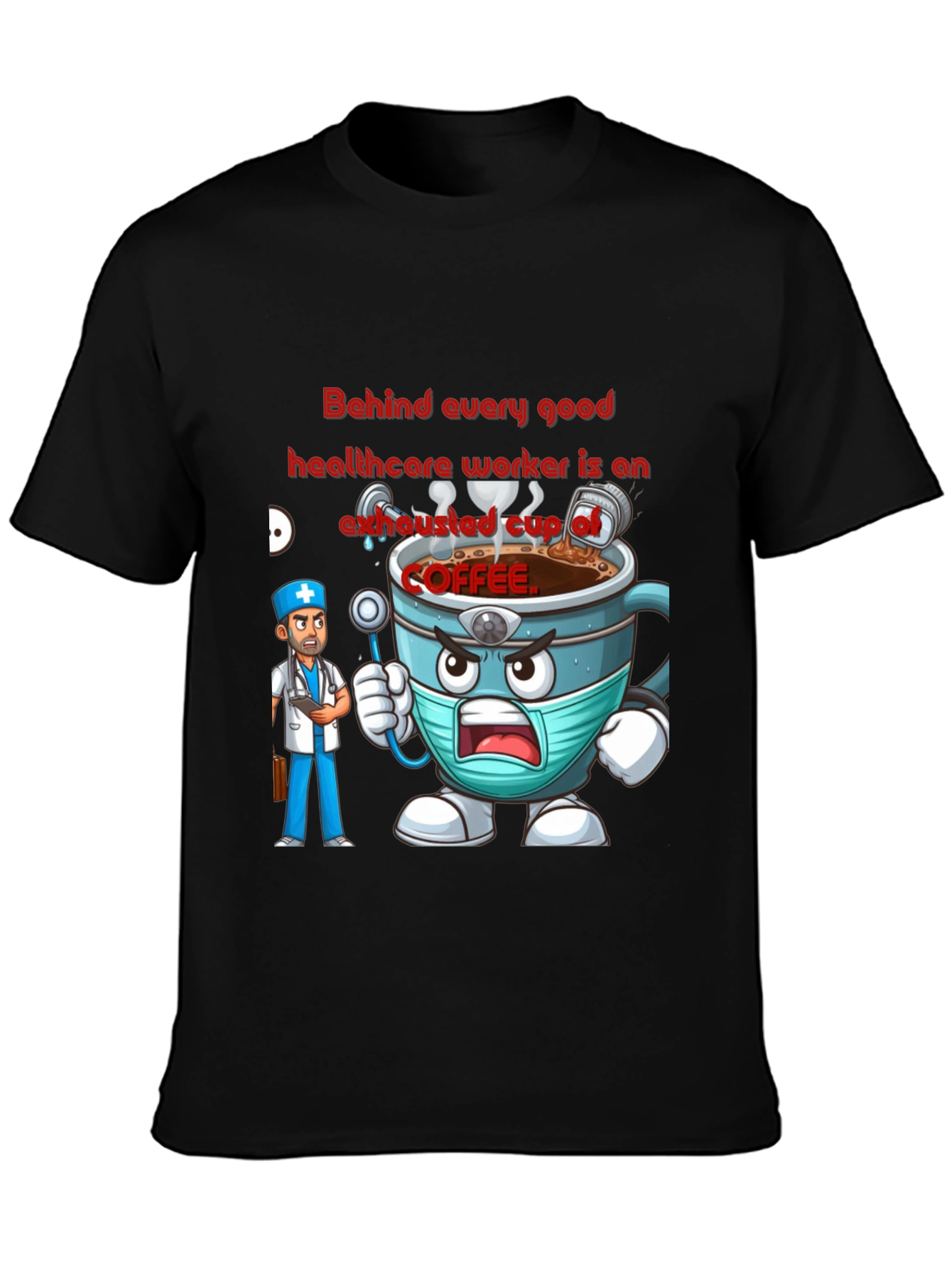Healthcare Hero Coffee T-Shirt