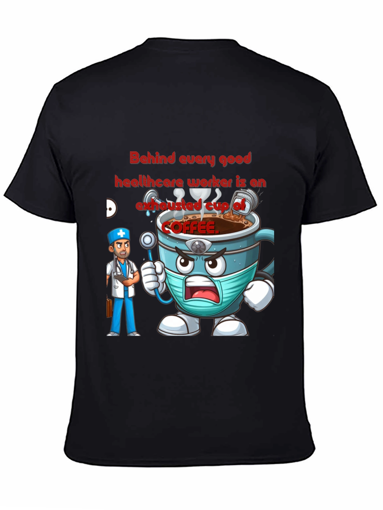 Healthcare Hero Coffee T-Shirt
