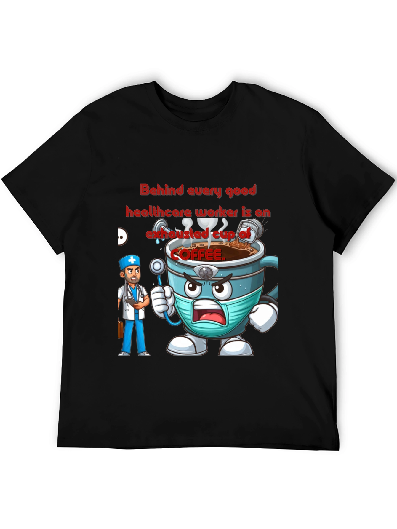 Healthcare Hero Coffee T-Shirt