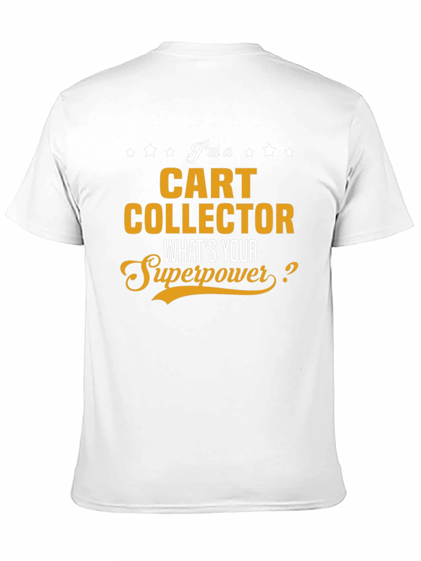 Cart Collector Superpower T-Shirt