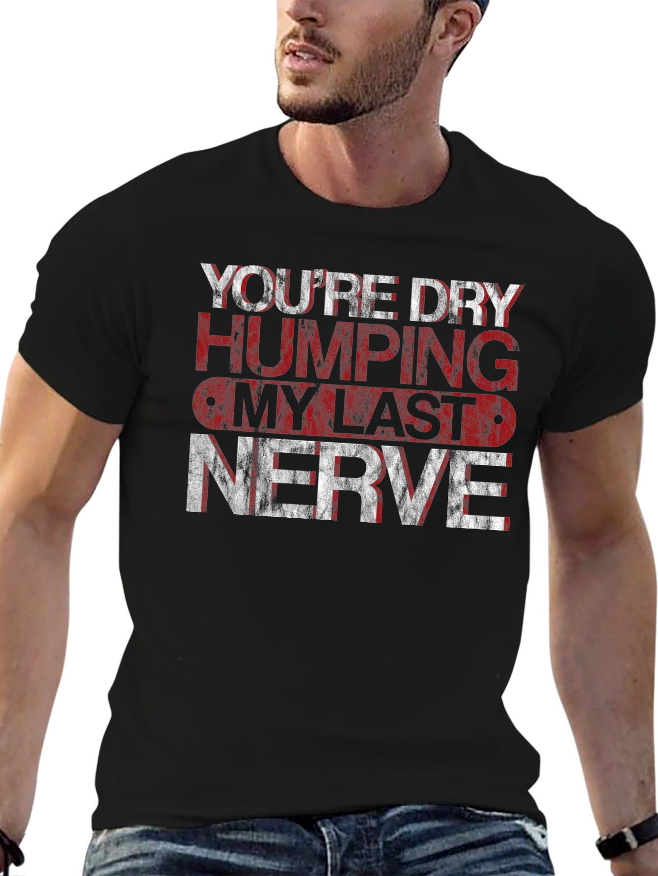 Dry Humping My Last Nerve Graphic Tee - Black