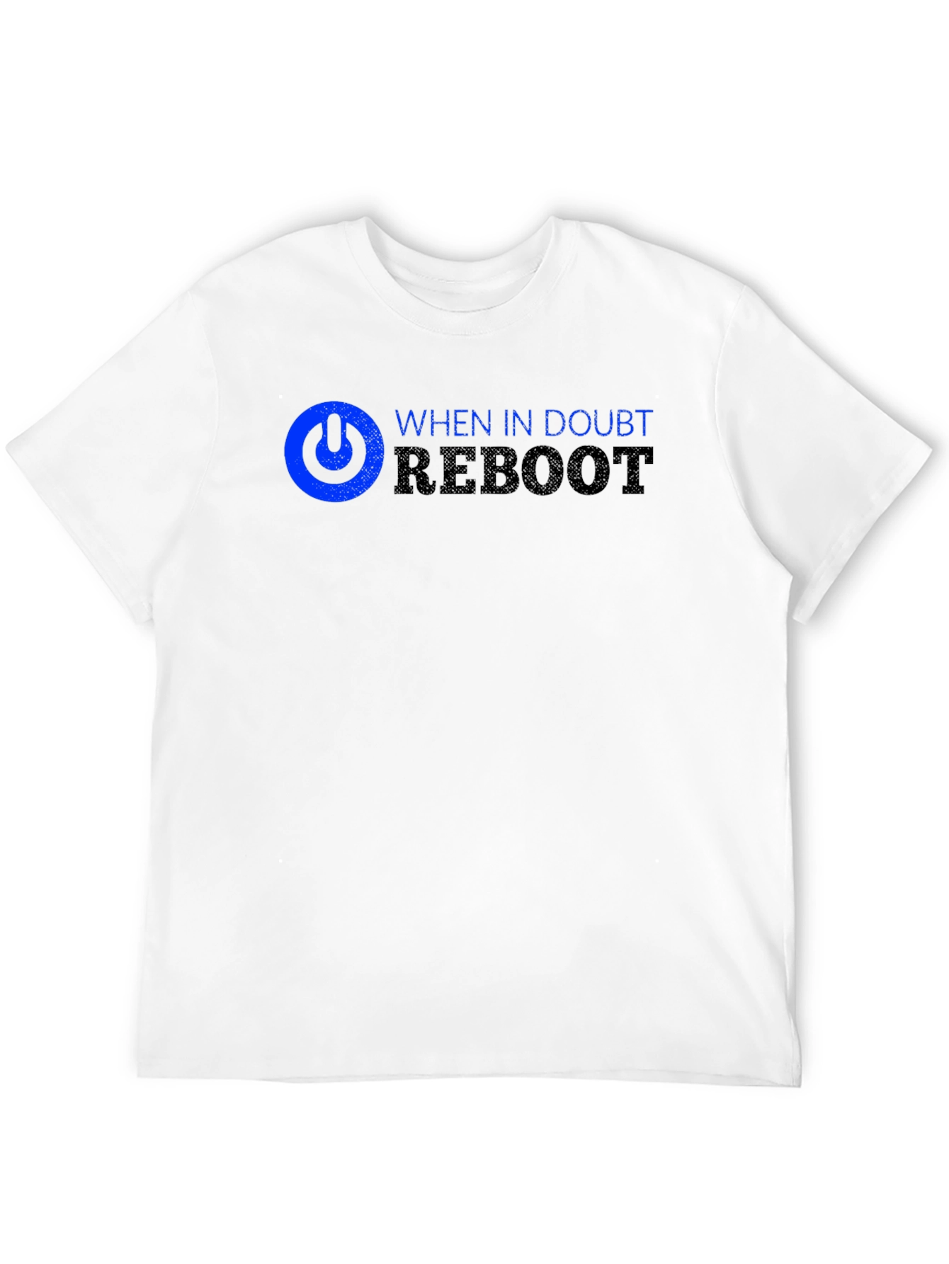 When in Doubt Reboot T-Shirt - Black