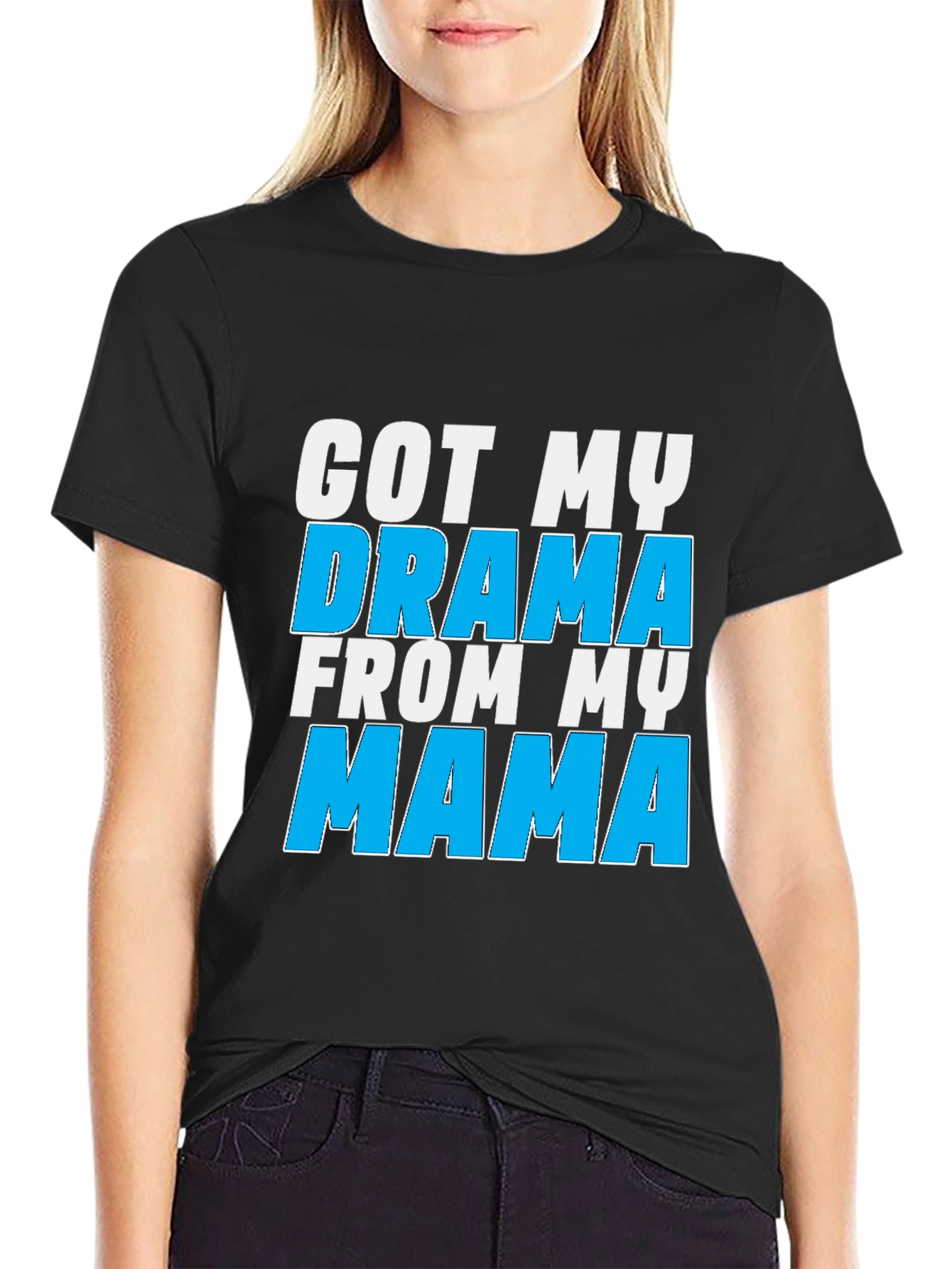 Got My Drama From My Mama Graphic Tee