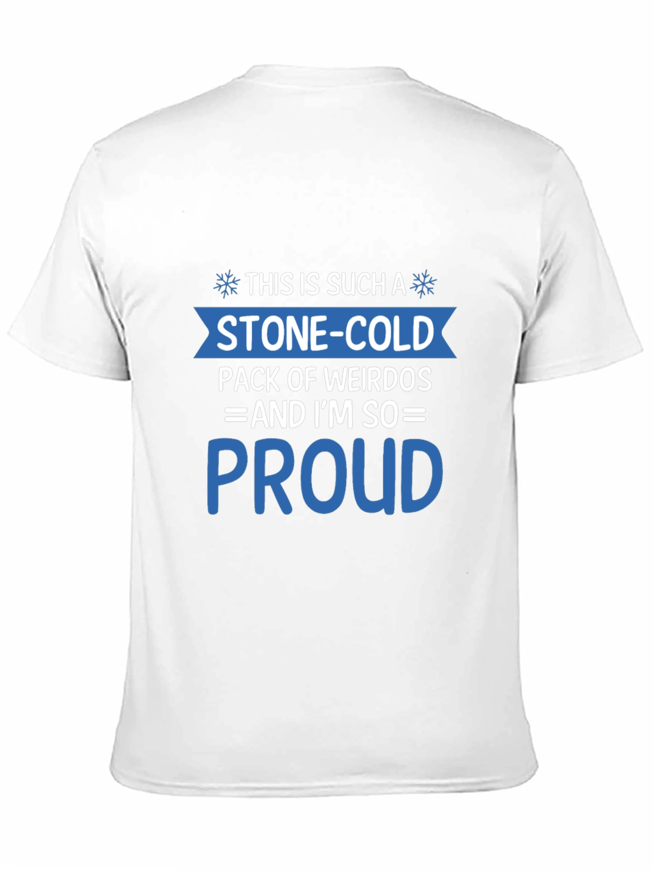 Stone-Cold Pack of Weirdos T-Shirt