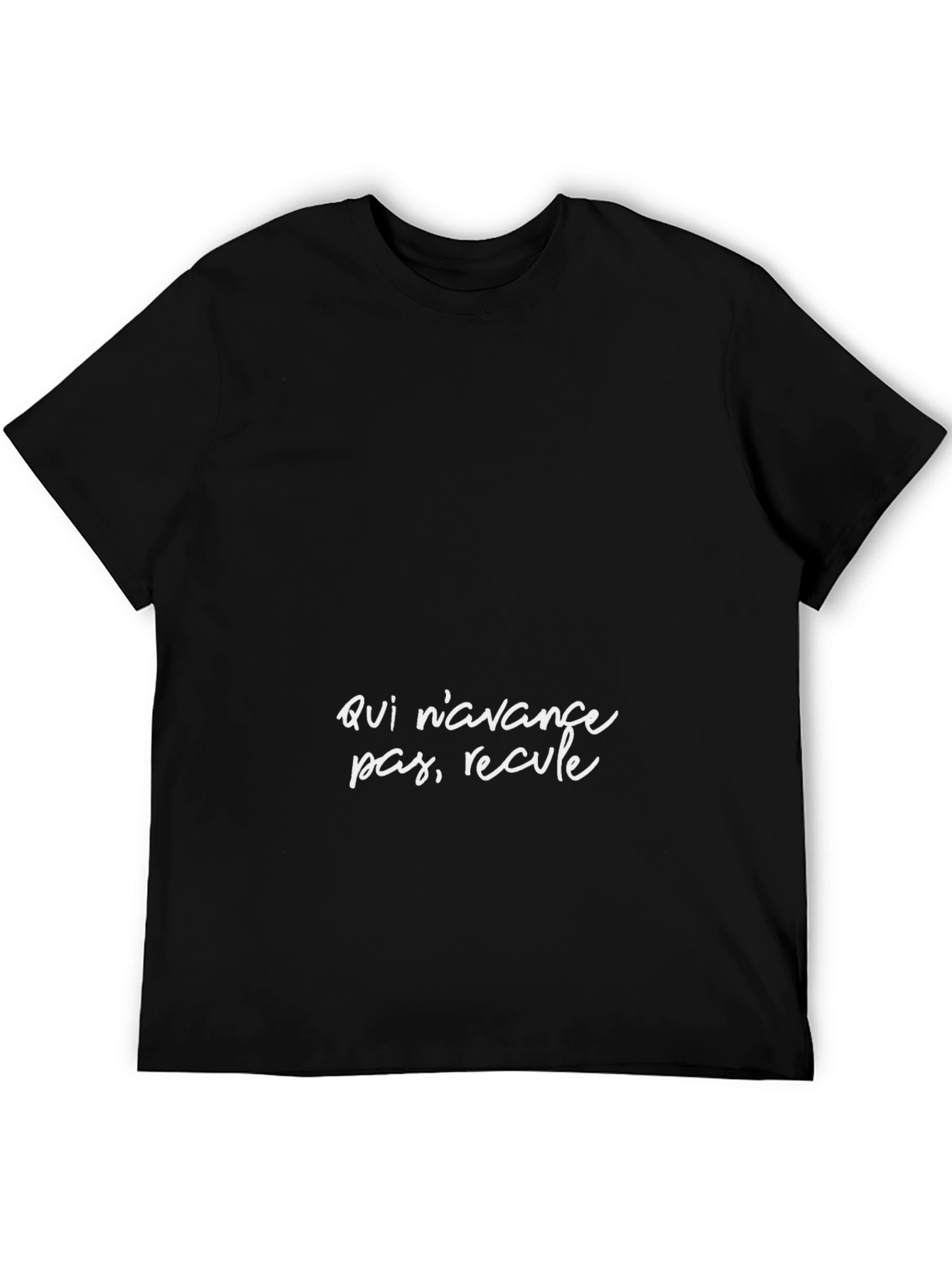 Black T-Shirt: Qui navance pas recule Slogan Tee