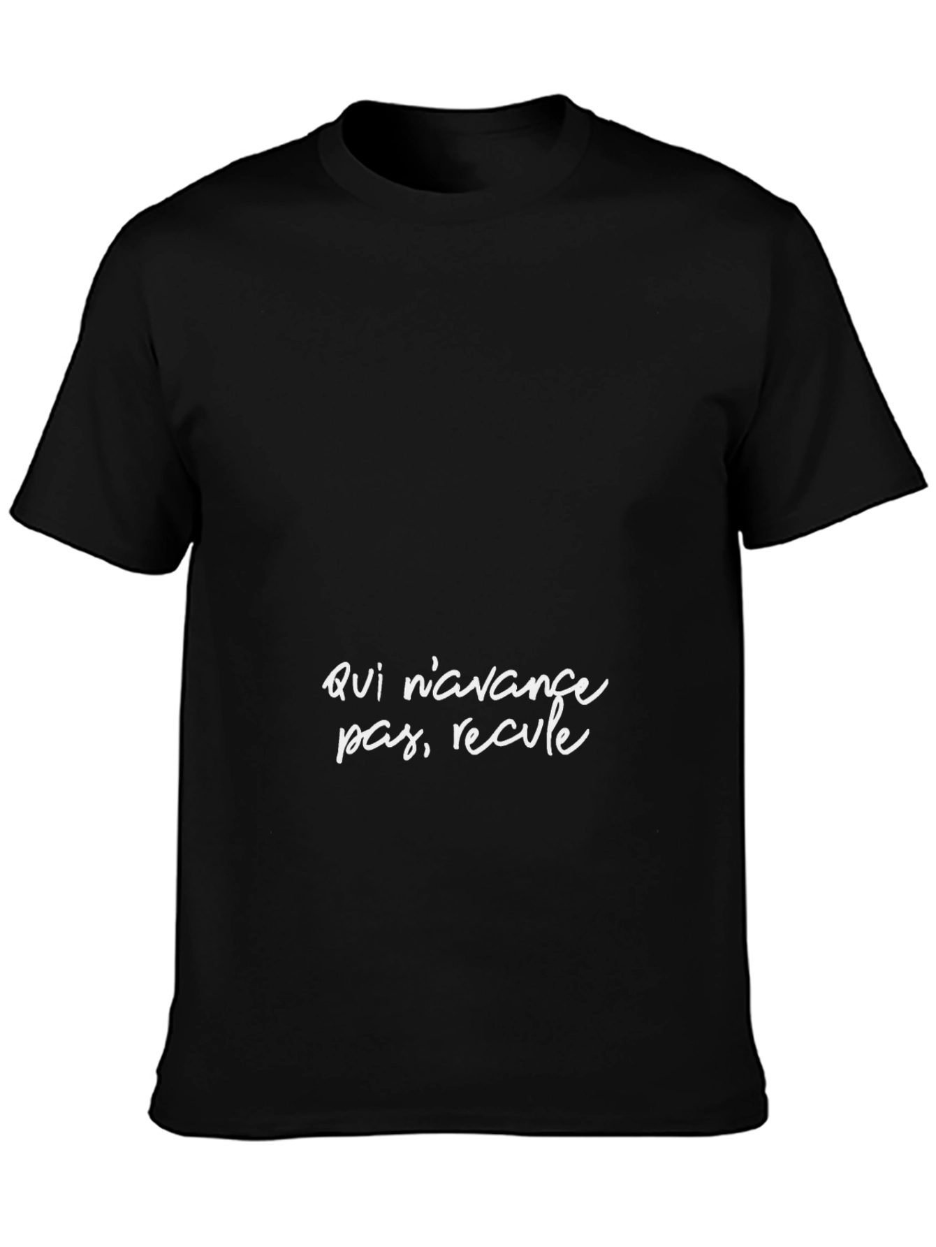 Black T-Shirt: Qui navance pas recule Slogan Tee