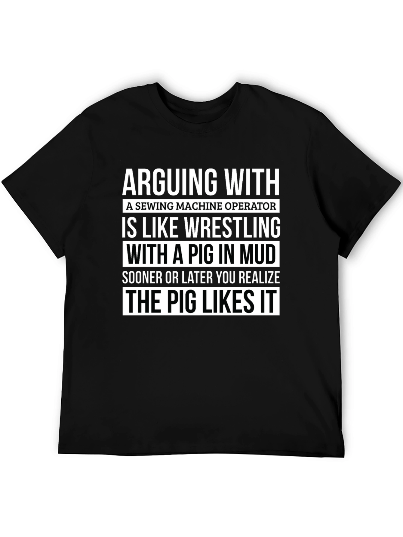 Sewing Machine Operator Wrestling Pig T-Shirt