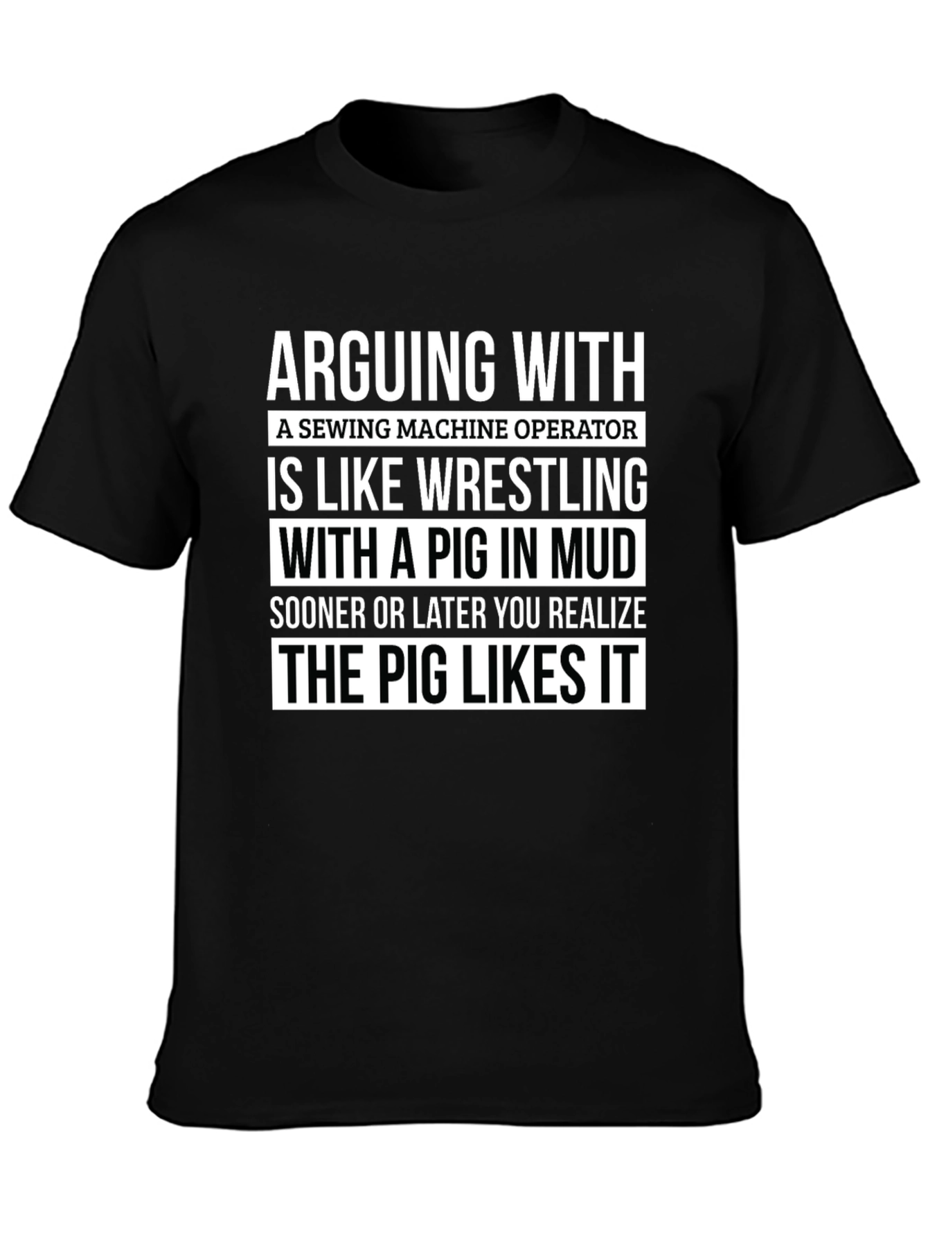 Sewing Machine Operator Wrestling Pig T-Shirt