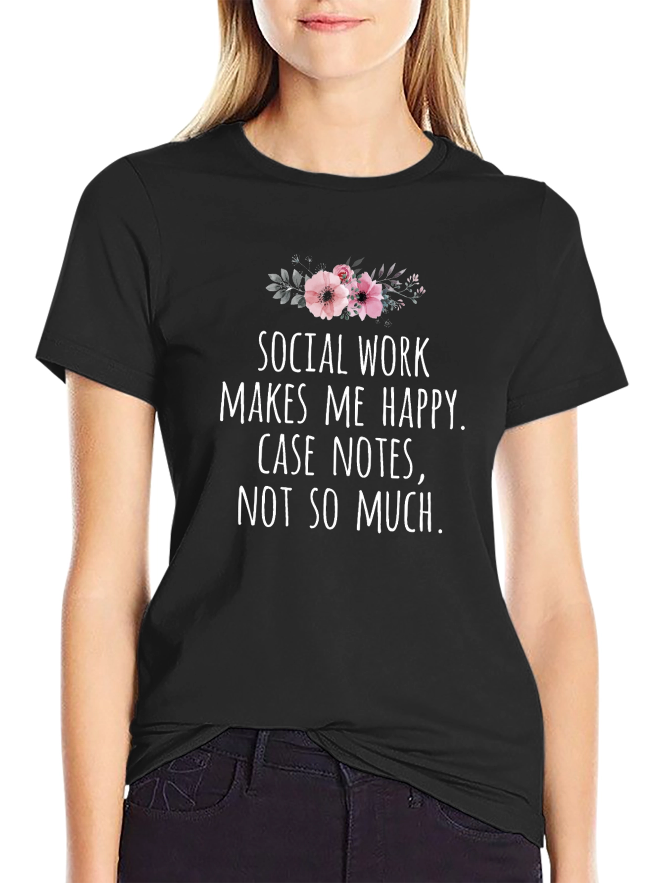 Social Work Makes Me Happy T-Shirt