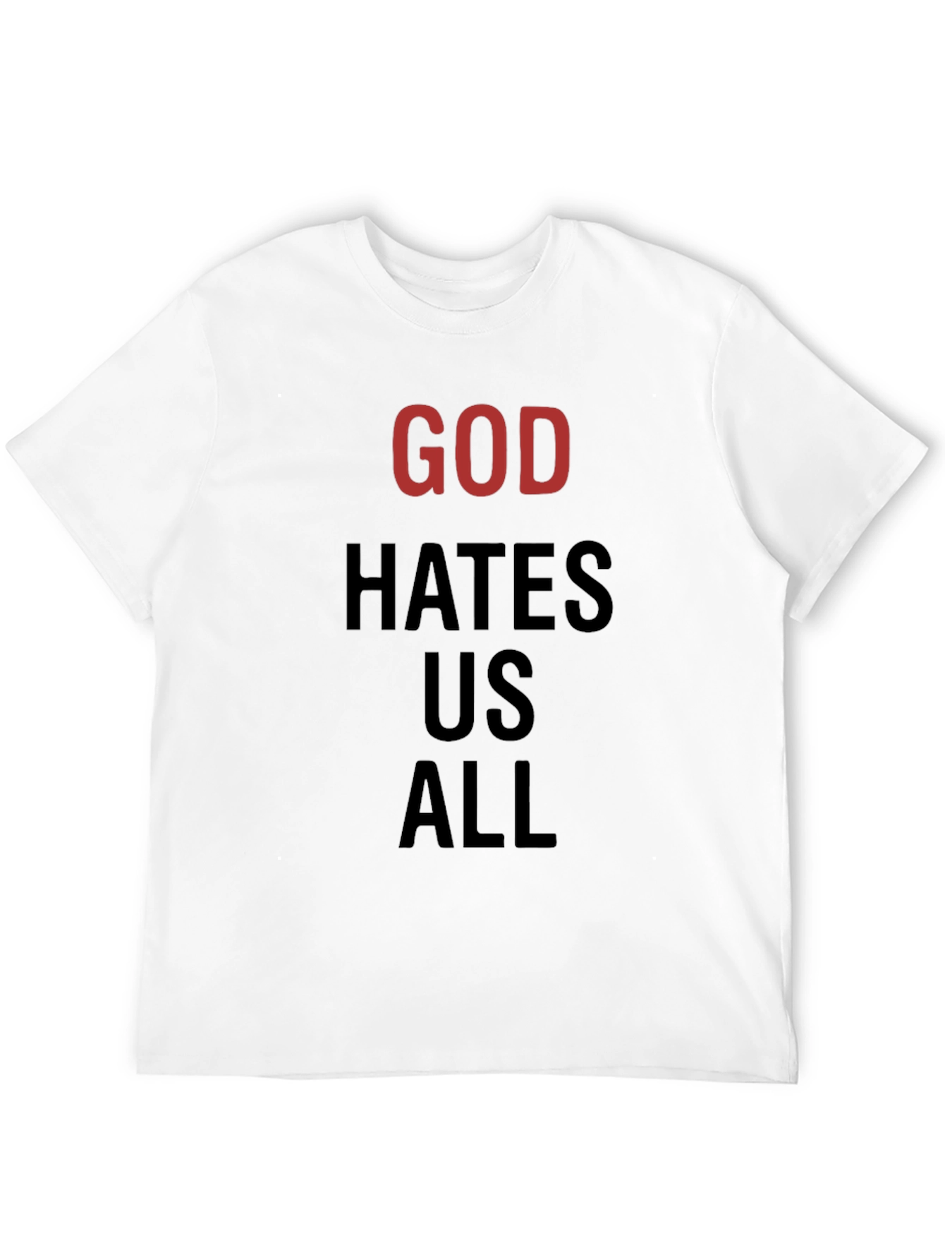 God Hates Us All Graphic Tee