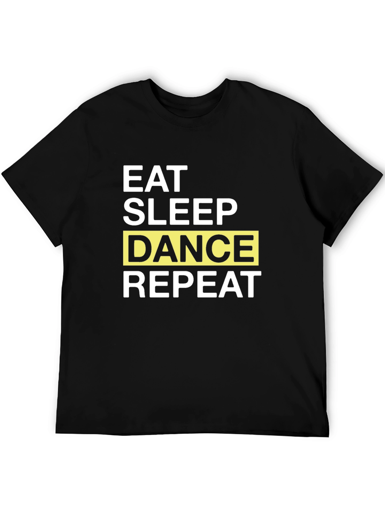 Eat Sleep Dance Repeat Graphic T-Shirt