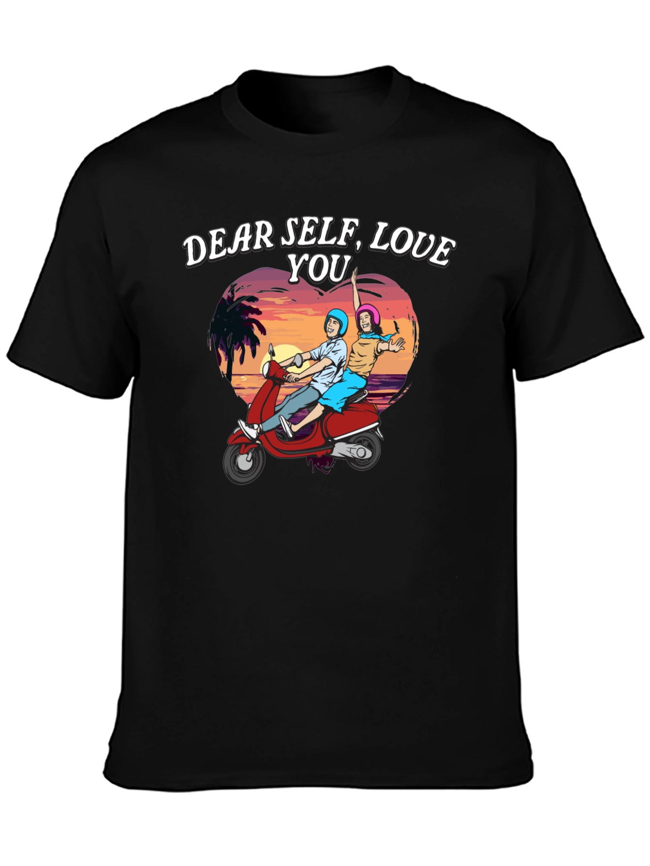 Dear Self Love You T-Shirt