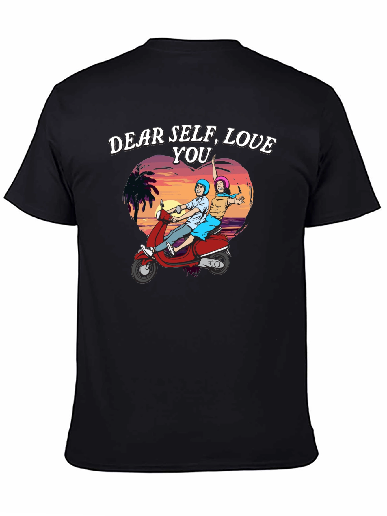 Dear Self Love You T-Shirt