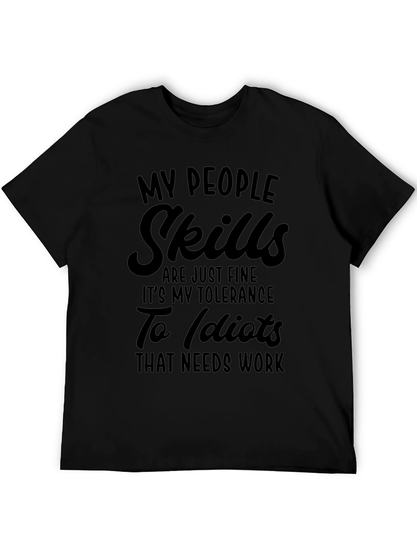 My People Skills Funny Graphic Tee