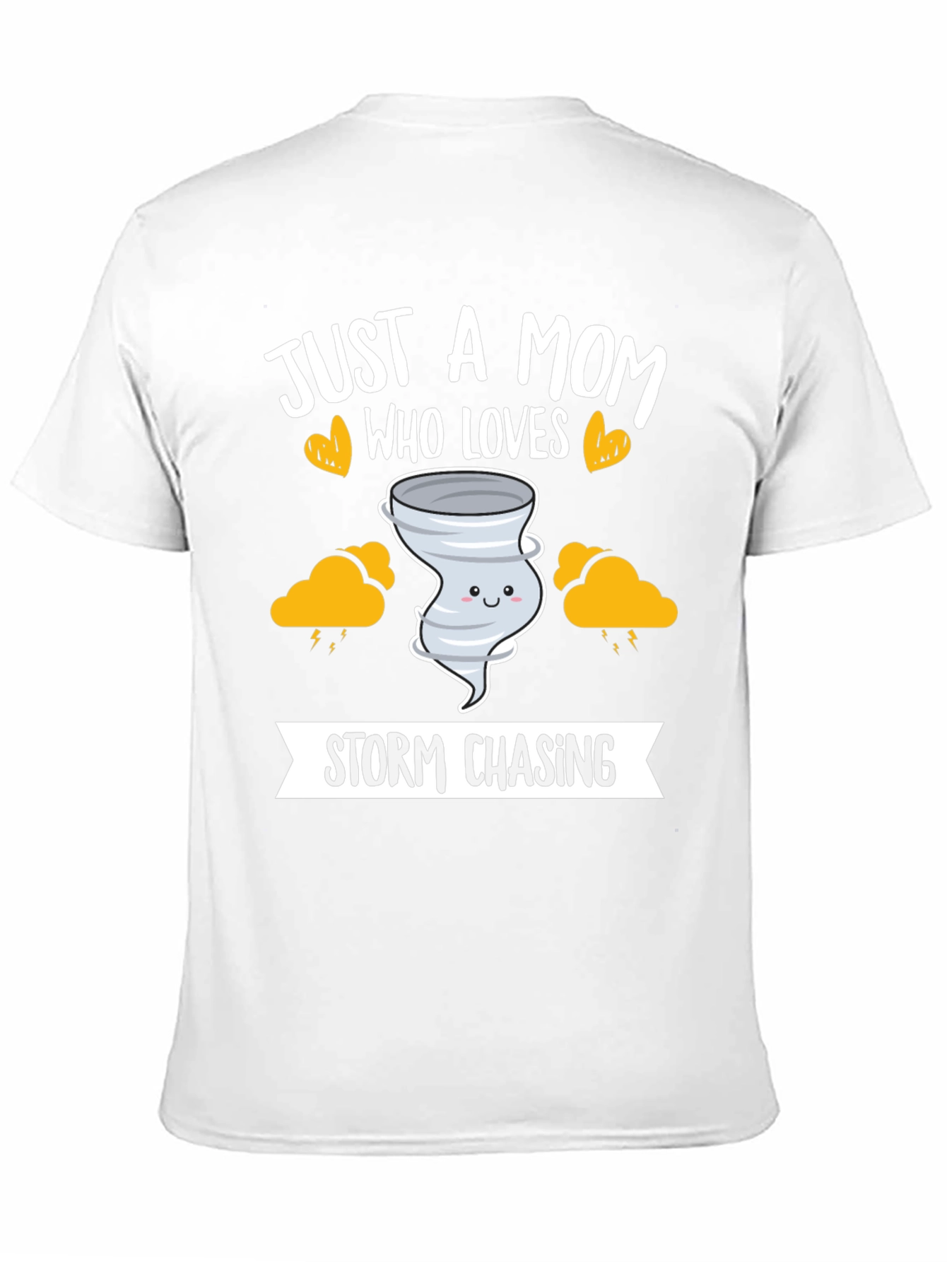 Just a Mom Who Loves Storm Chasing T-Shirt