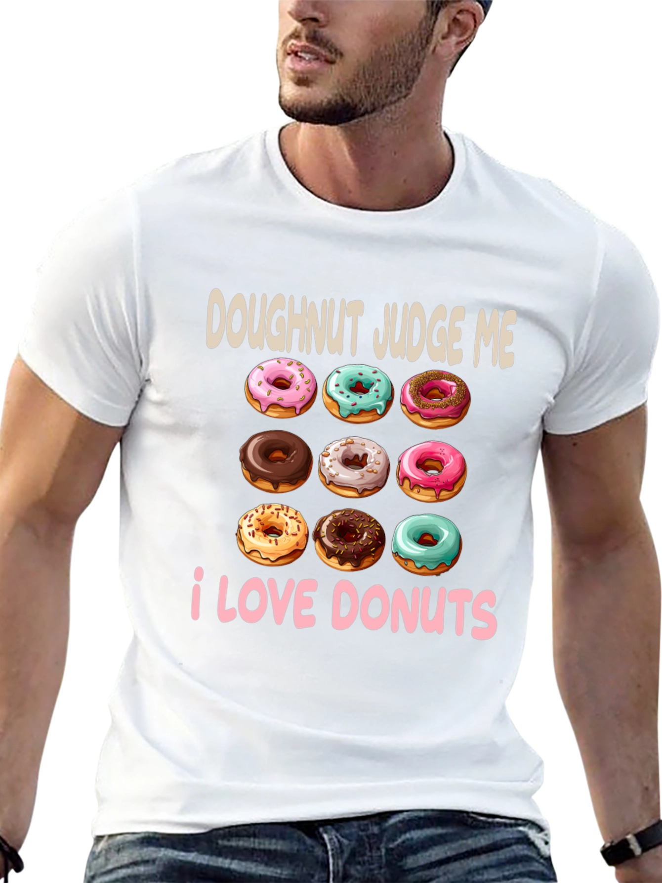 Doughnut Judge Me T-Shirt - I Love Donuts!