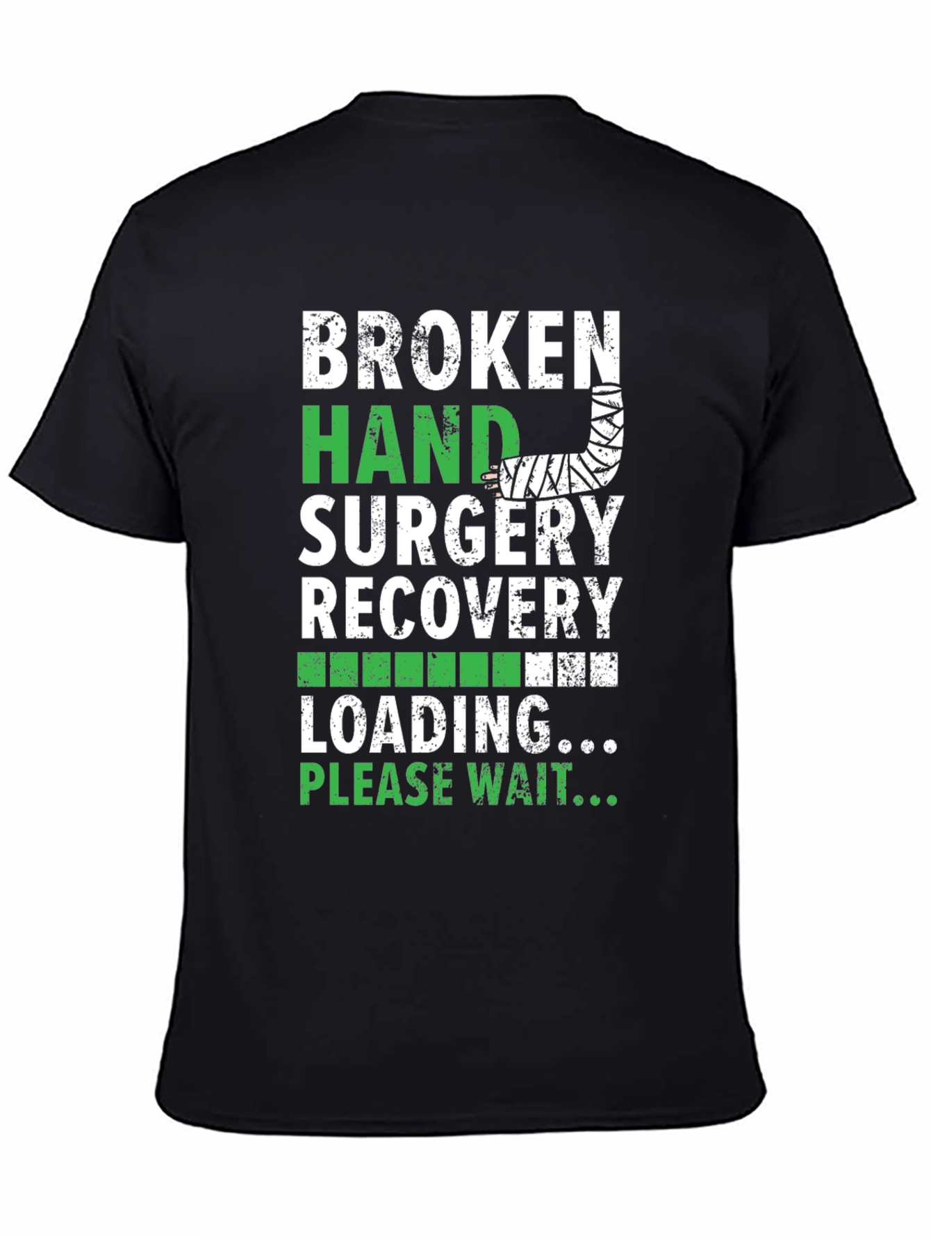 Broken Hand Surgery Recovery T-Shirt