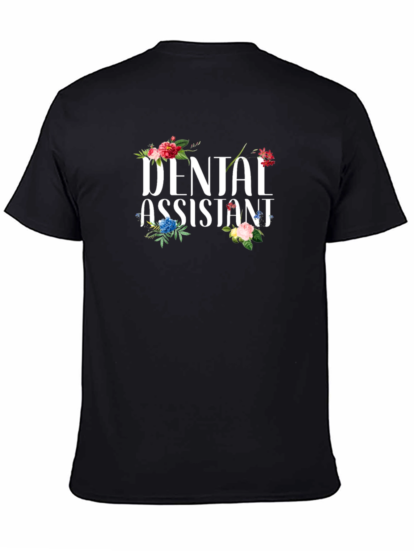 Dental Assistant Floral T-Shirt