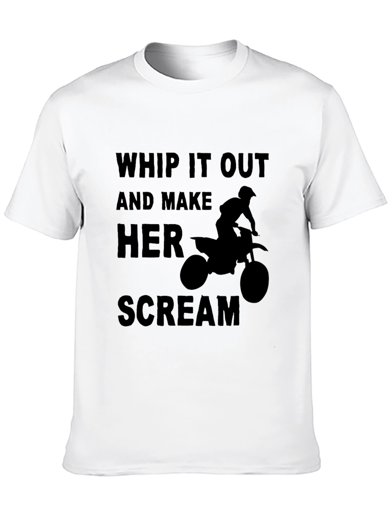 Whip It Out and Make Her Scream Black T-Shirt