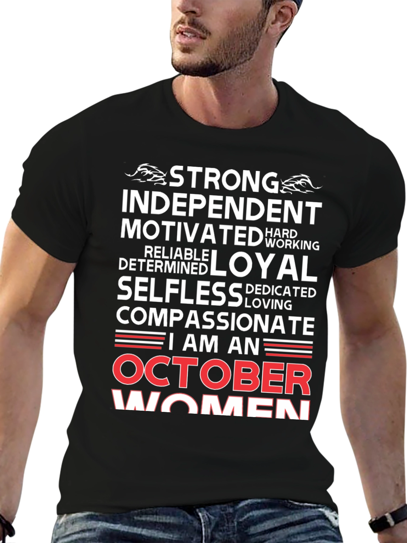 October Women T-Shirt - Strong Independent Compassionate