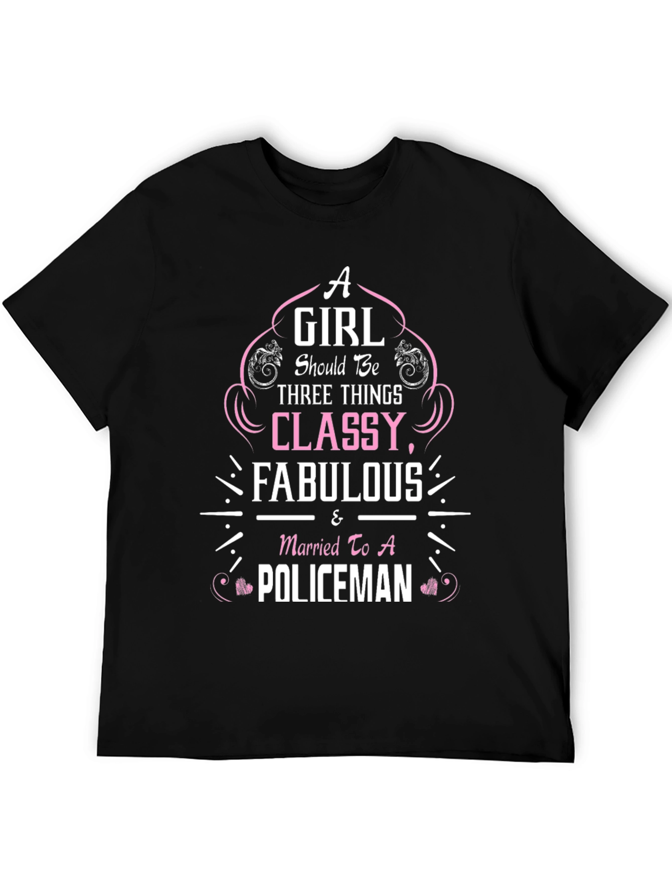 Classy Fabulous Policeman Wife T-Shirt