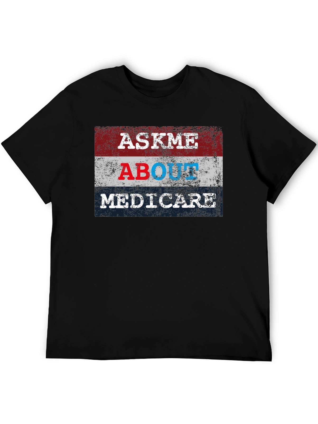 Ask Me About Medicare Graphic Tee Shirt