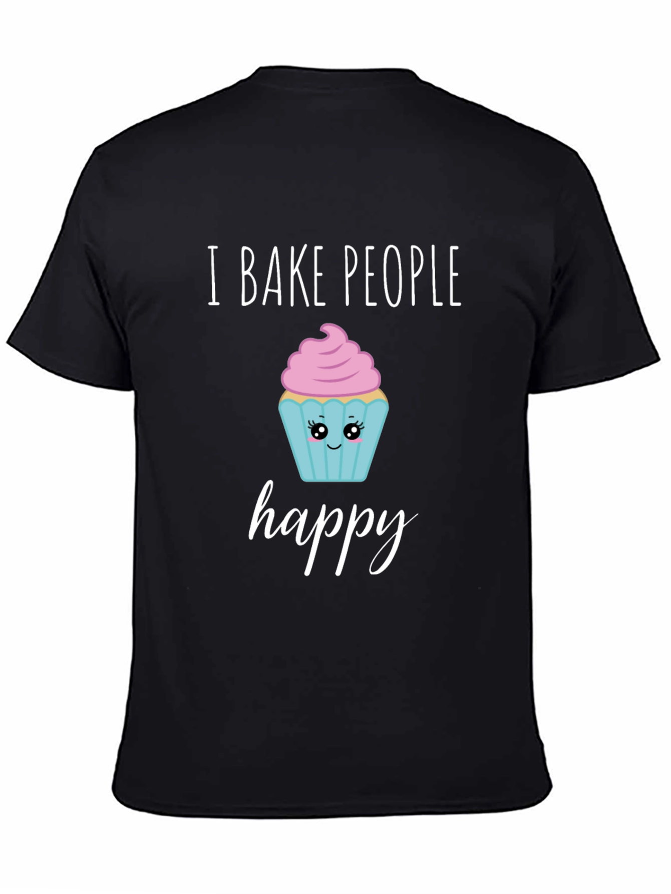 I Bake People Happy T-Shirt - Cute Cupcake Design