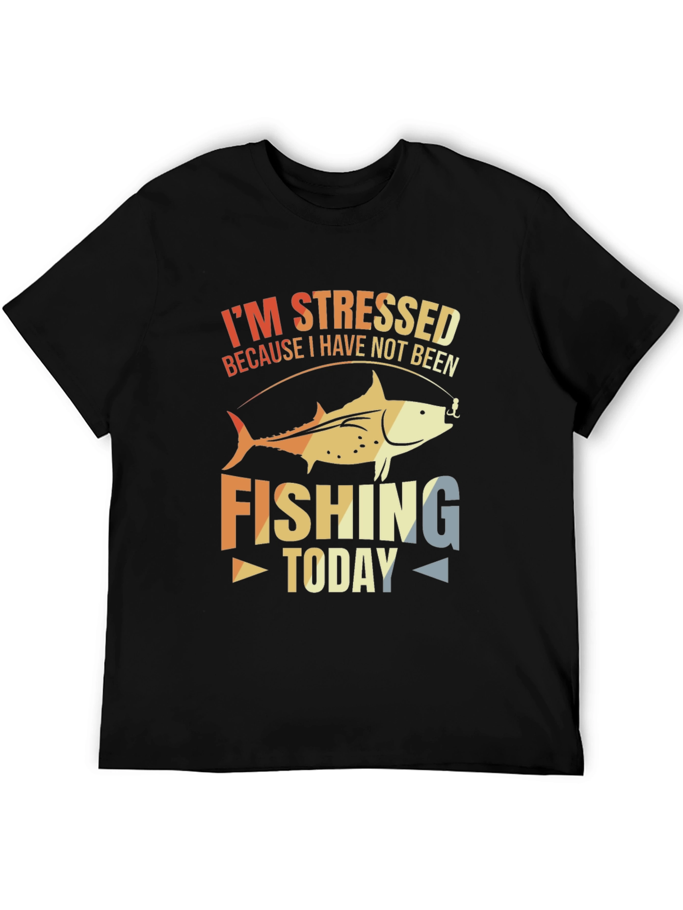 Stressed About Fishing T-Shirt